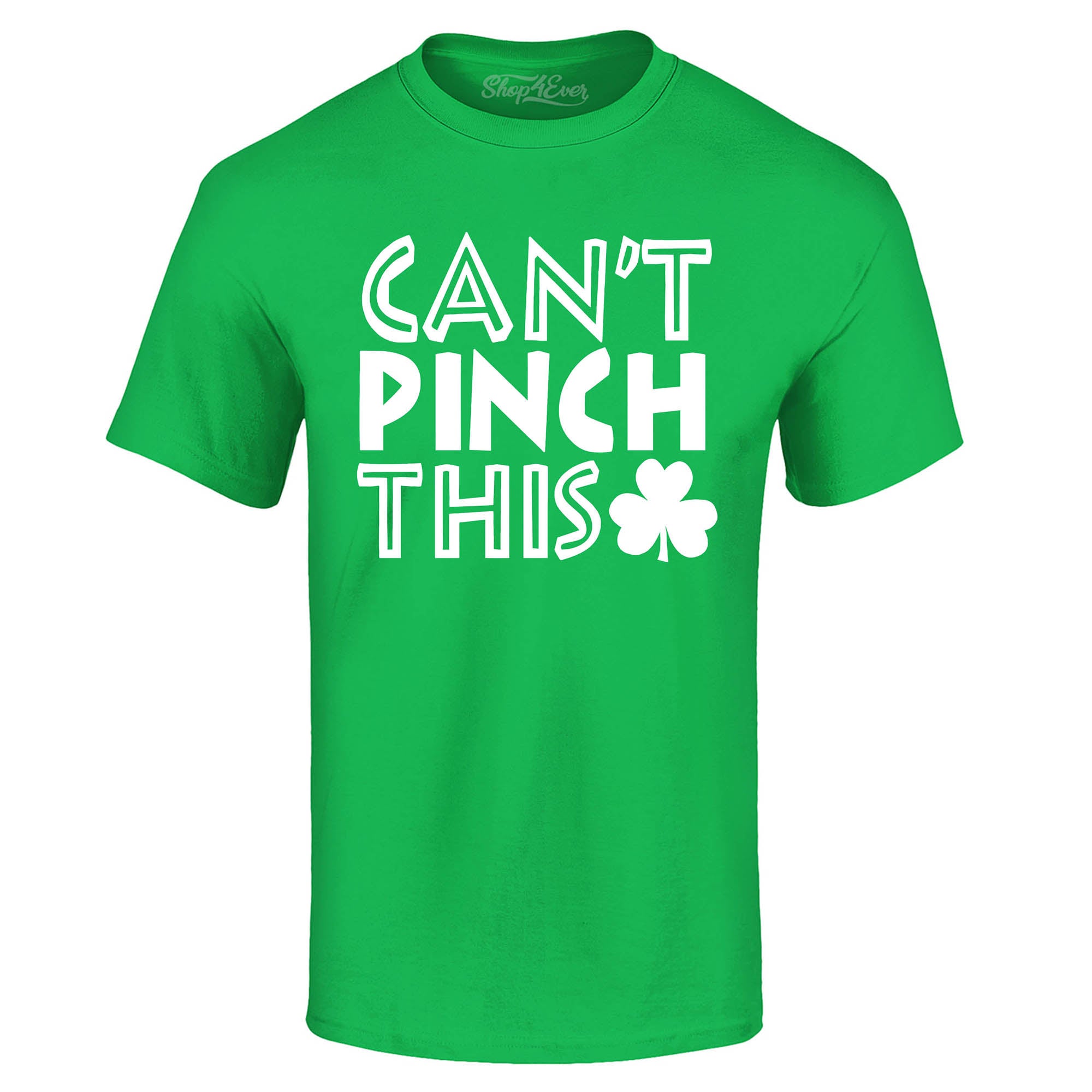 Can't Pinch This St. Patrick's Day T-Shirt