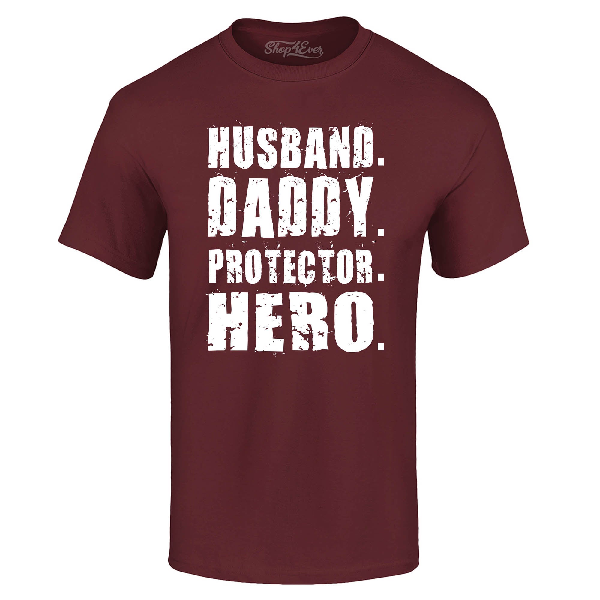 Husband. Daddy. Protector. Hero. T-Shirt