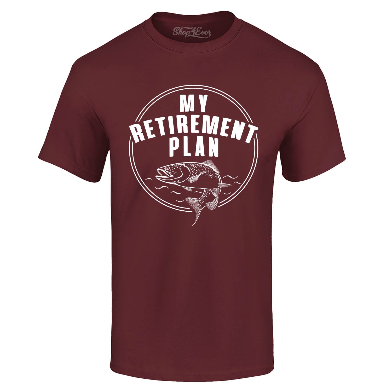 My Retirement Plan Fishing T-Shirt