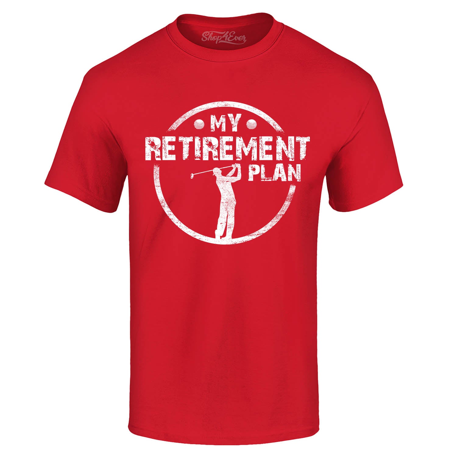 My Retirement Plan Golfing T-Shirt