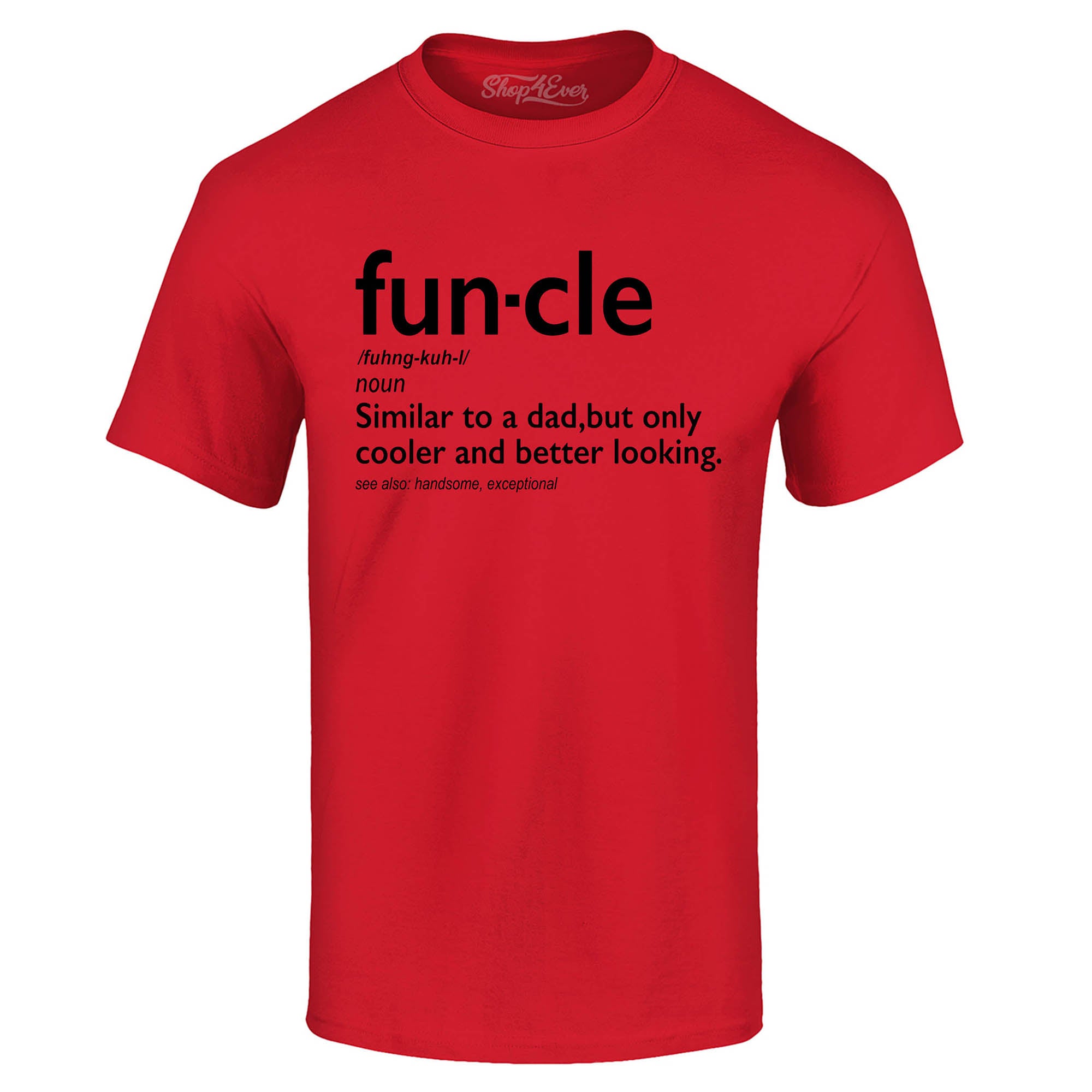 Fun-cle T-Shirt Uncle Shirts