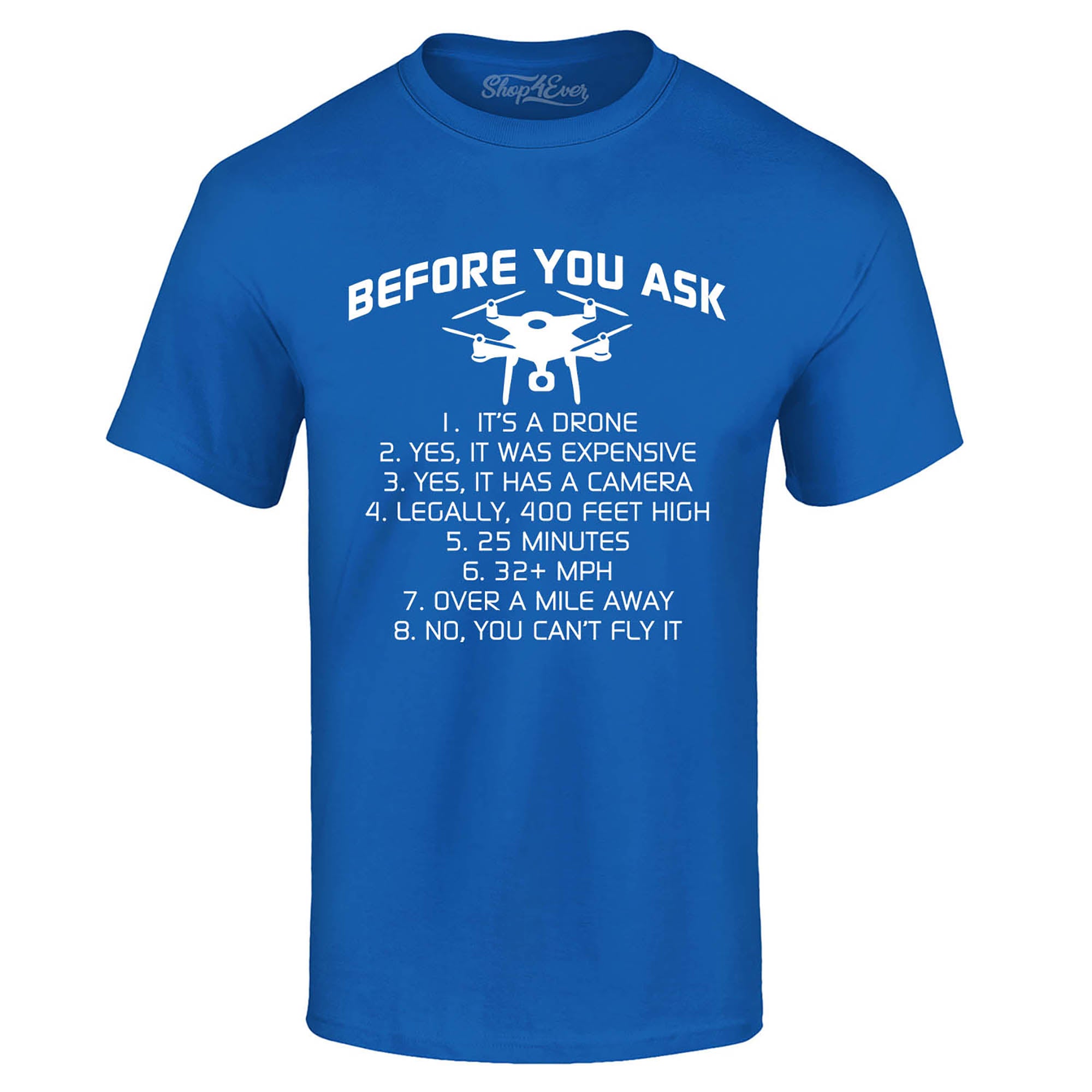 Before You Ask It's A Drone List T-Shirt