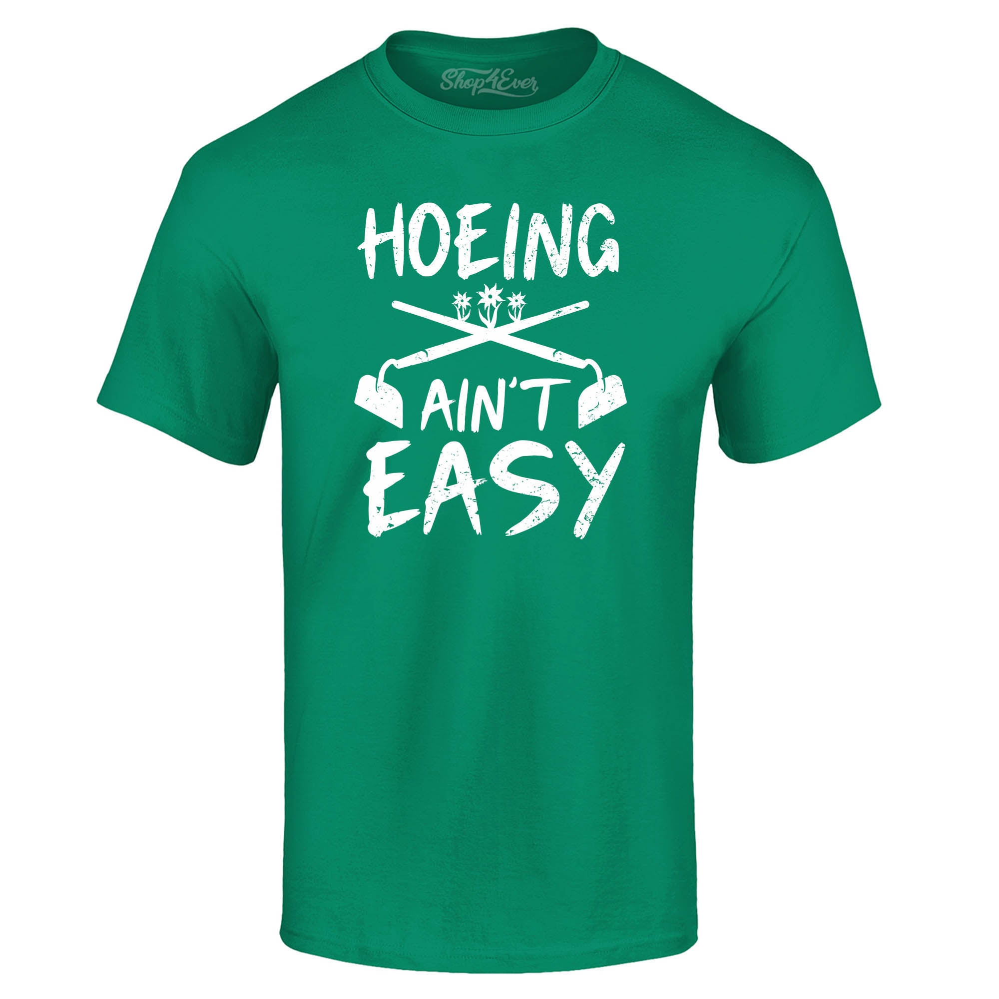 Hoeing Ain't Easy Funny T-Shirt