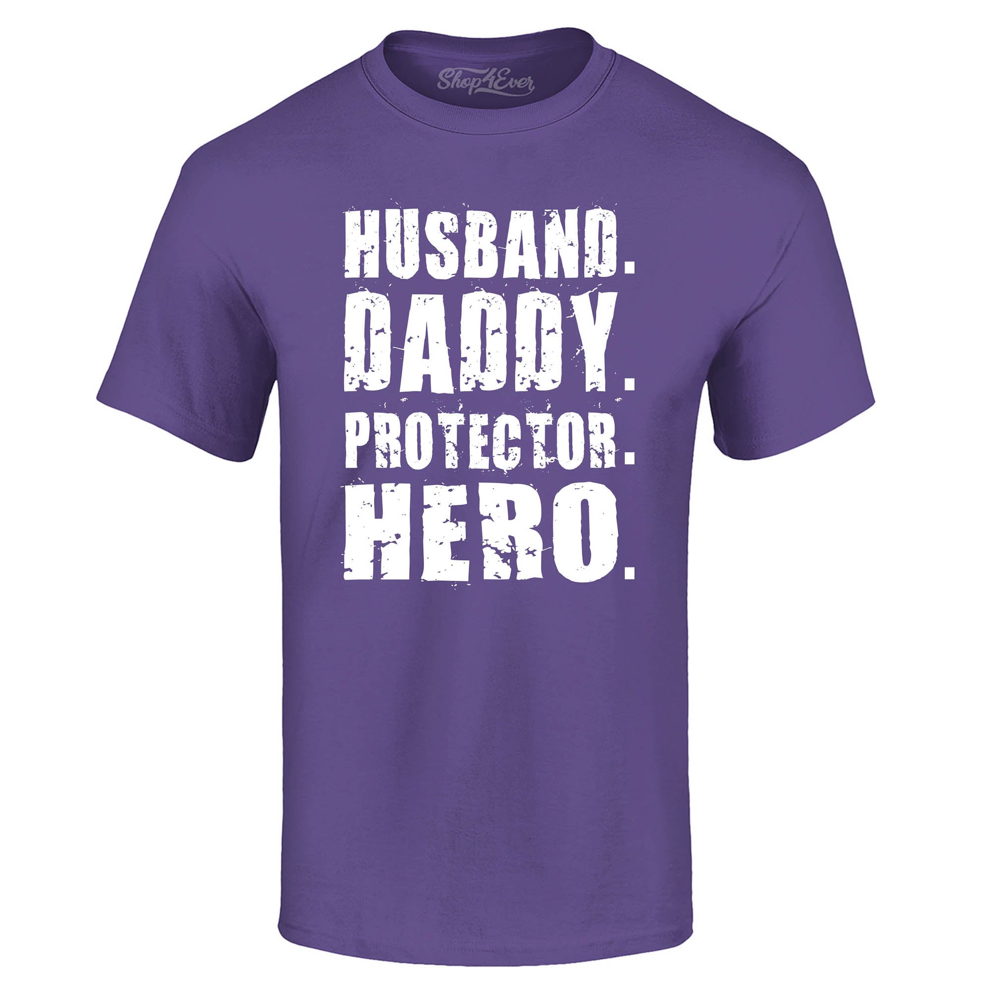 Husband. Daddy. Protector. Hero. T-Shirt