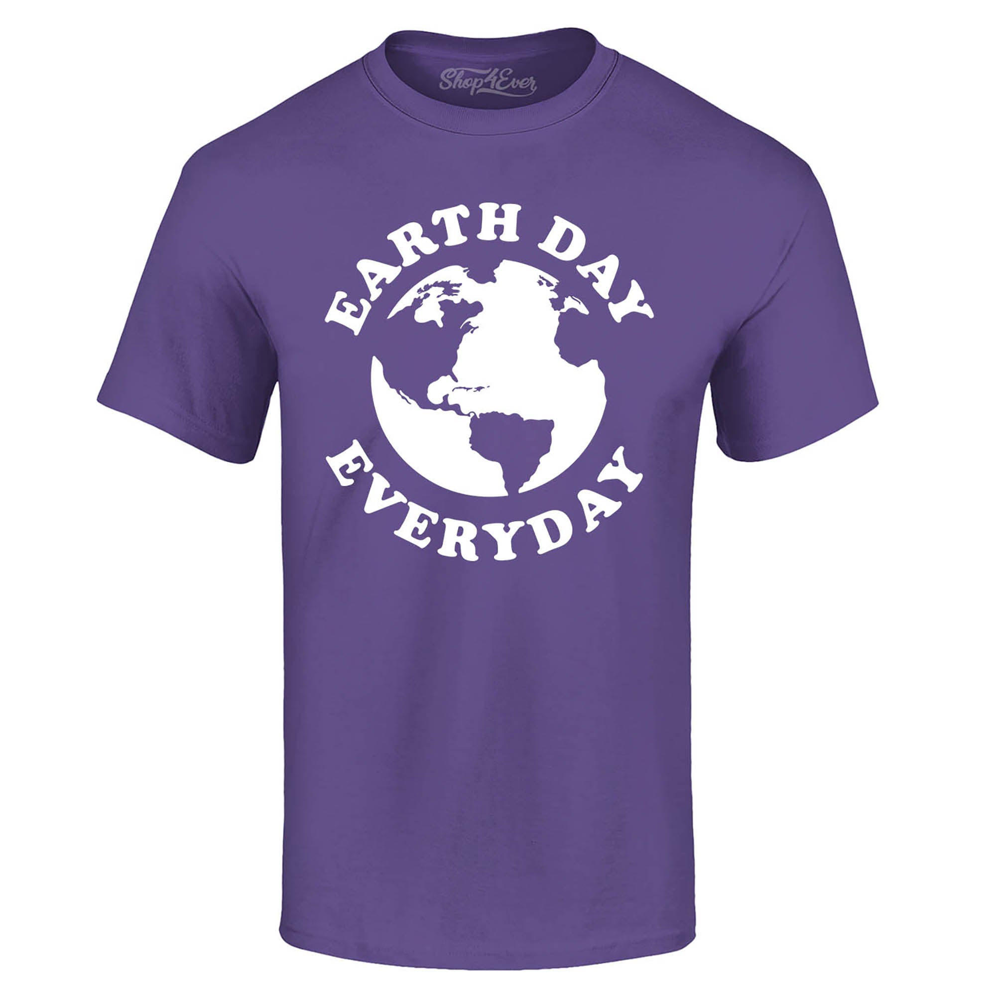 Earth Day Everyday T-Shirt