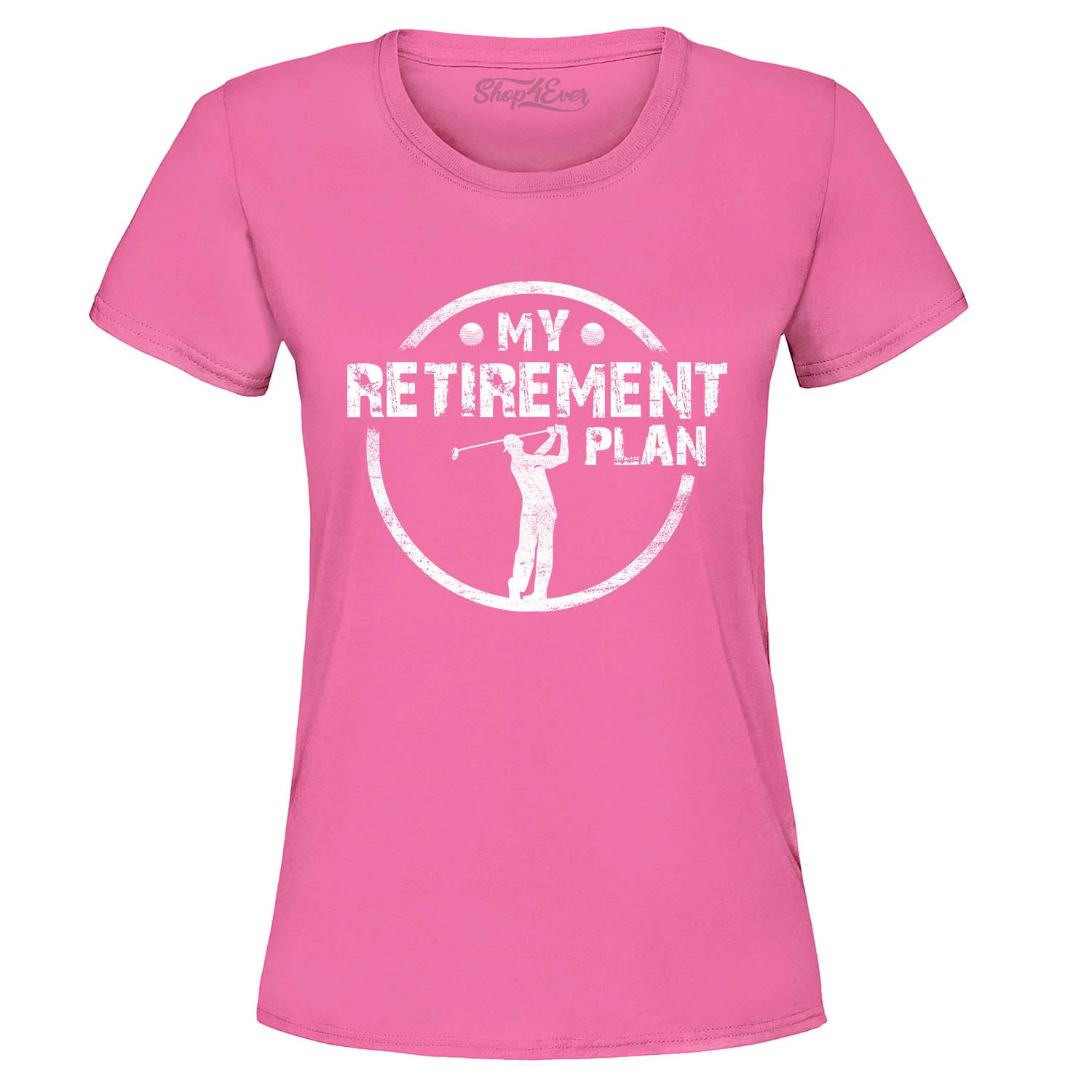 My Retirement Plan Golfing Women's T-Shirt