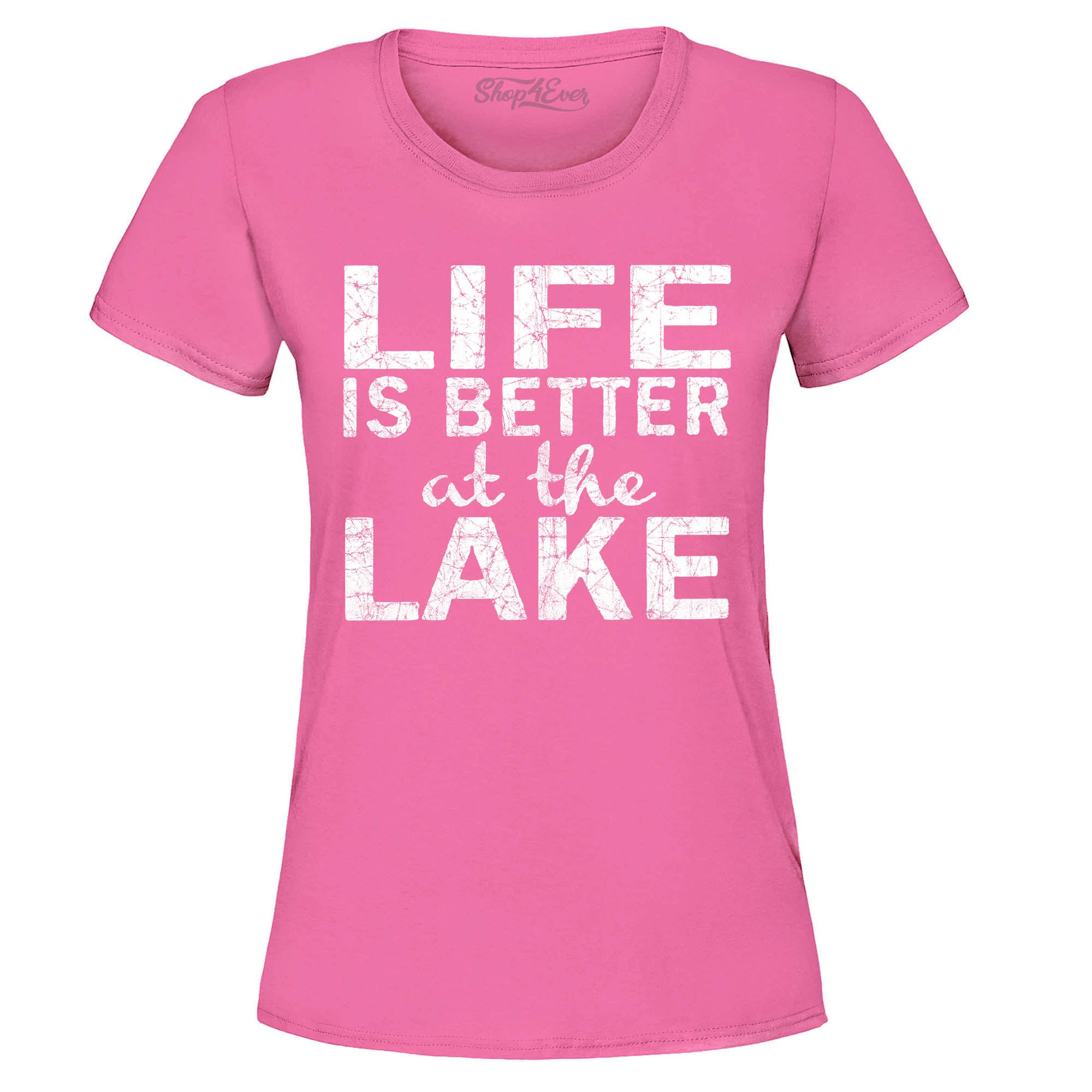 Life is Better at The Lake Women's T-Shirt Sayings Shirts
