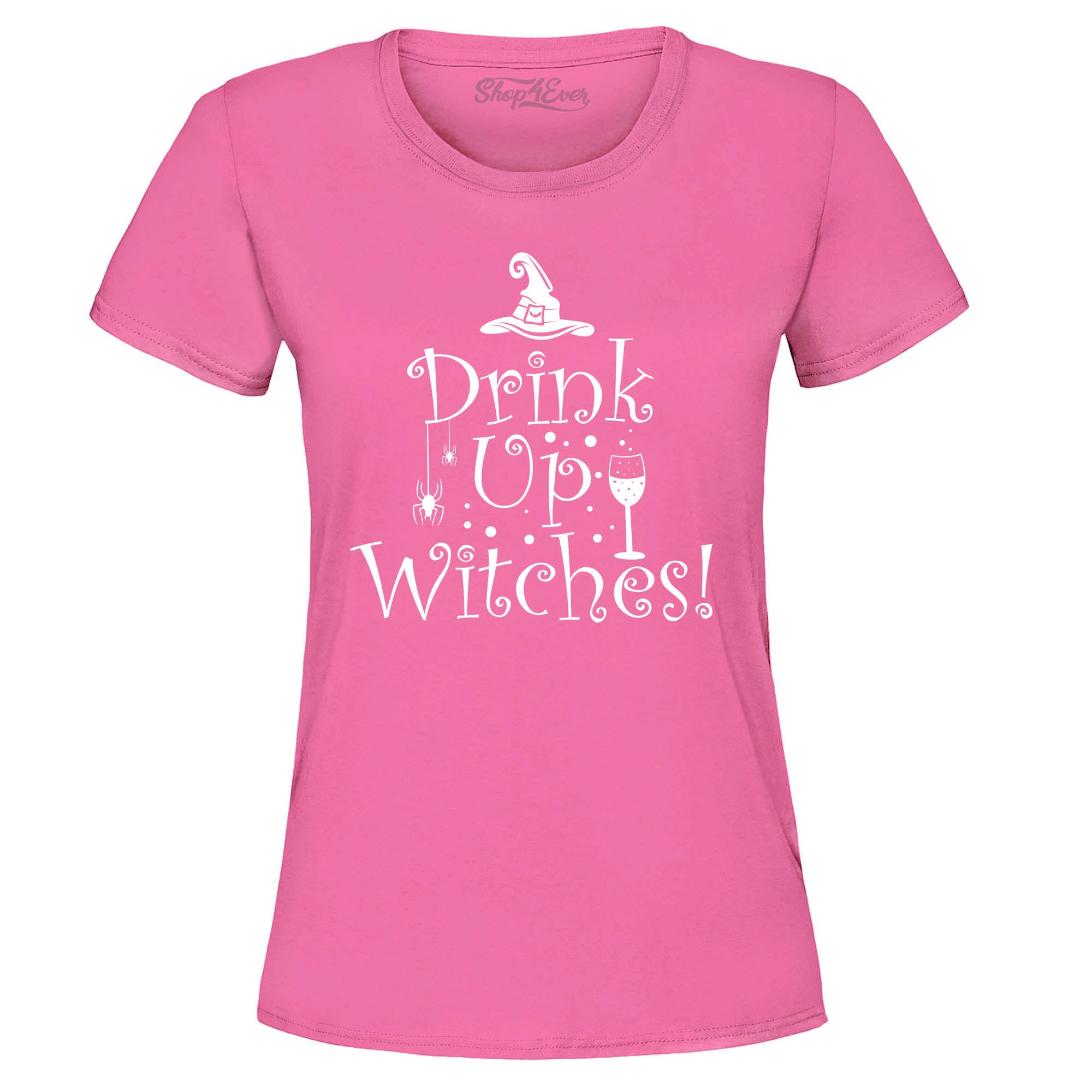 Drink Up Witches Funny Halloween Women's T-Shirt
