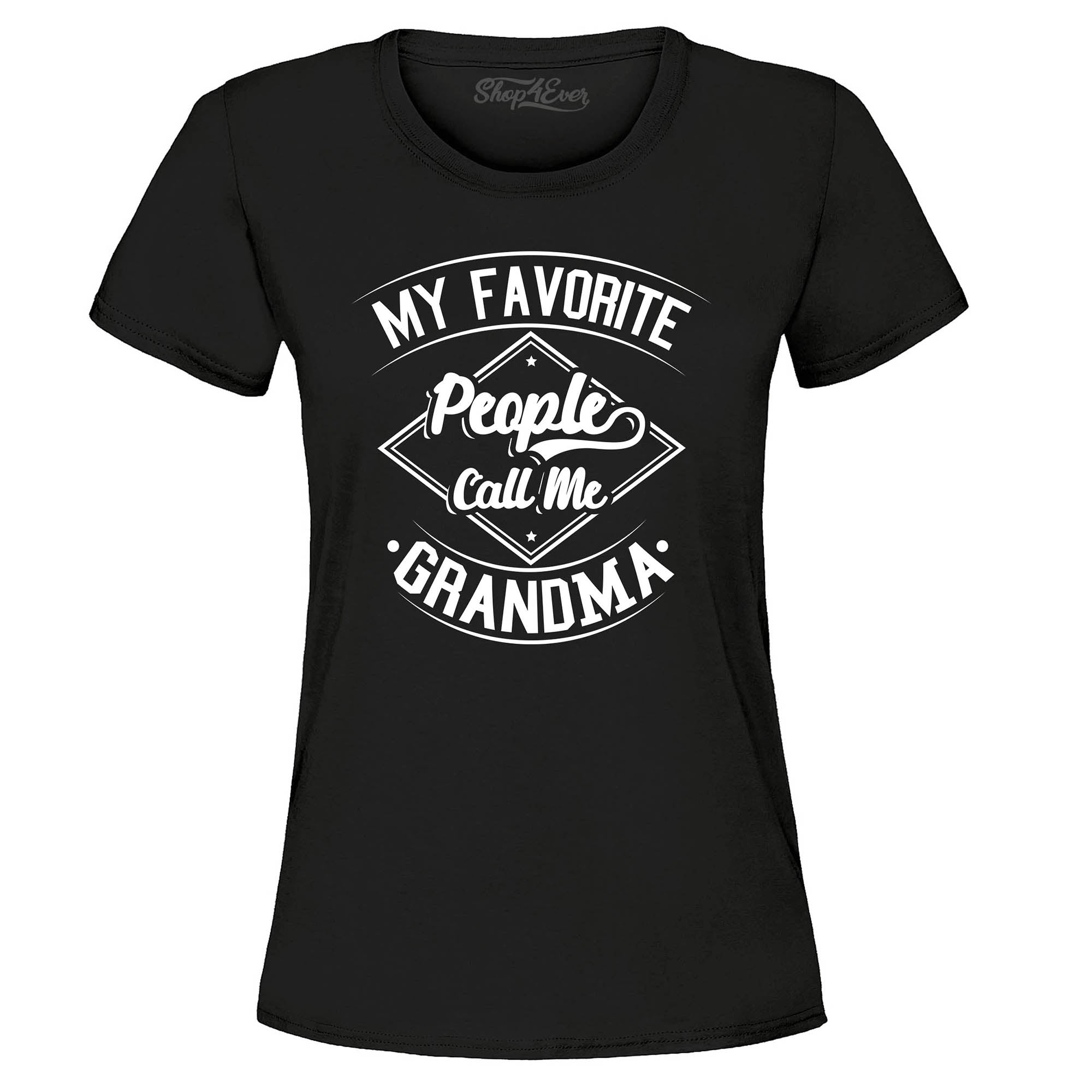My Favorite People Call Me Grandma Women's T-Shirt