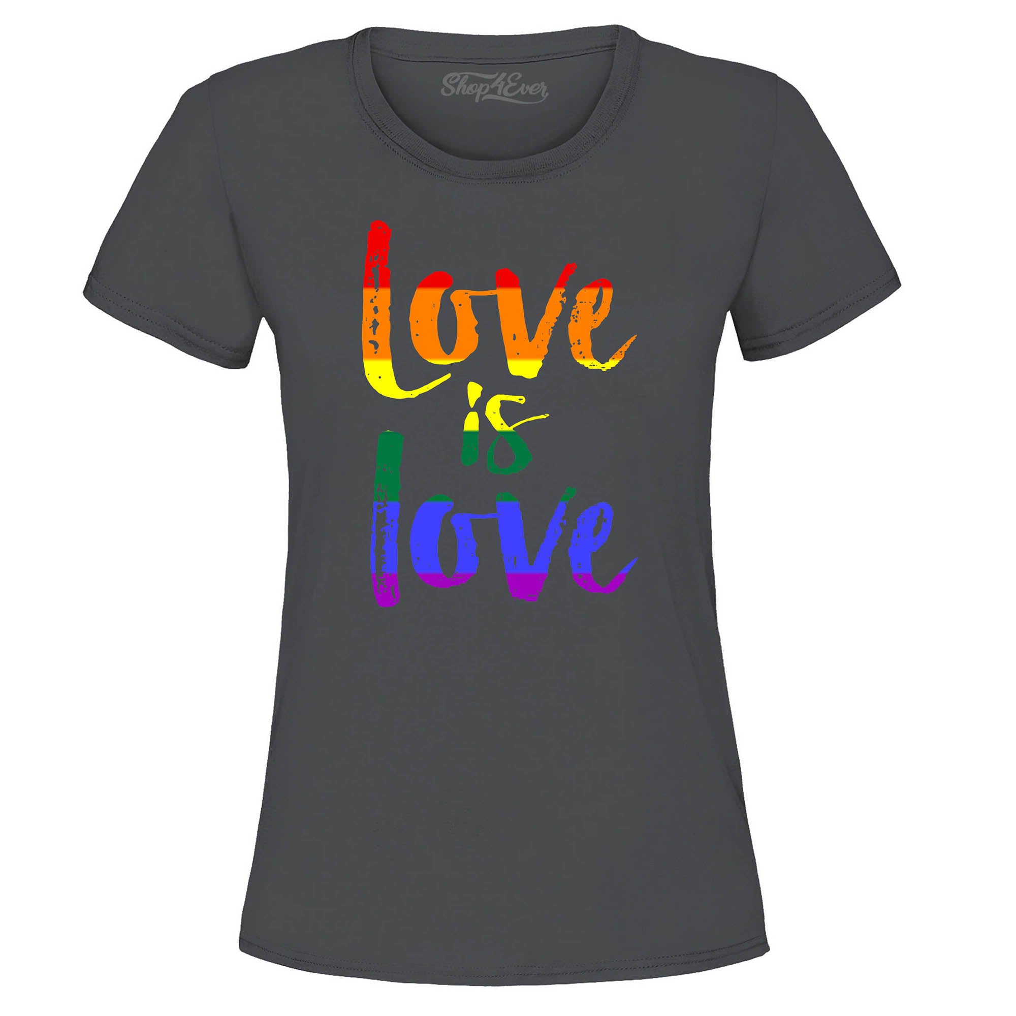 Love is Love Women's T-Shirt Gay Pride Shirts
