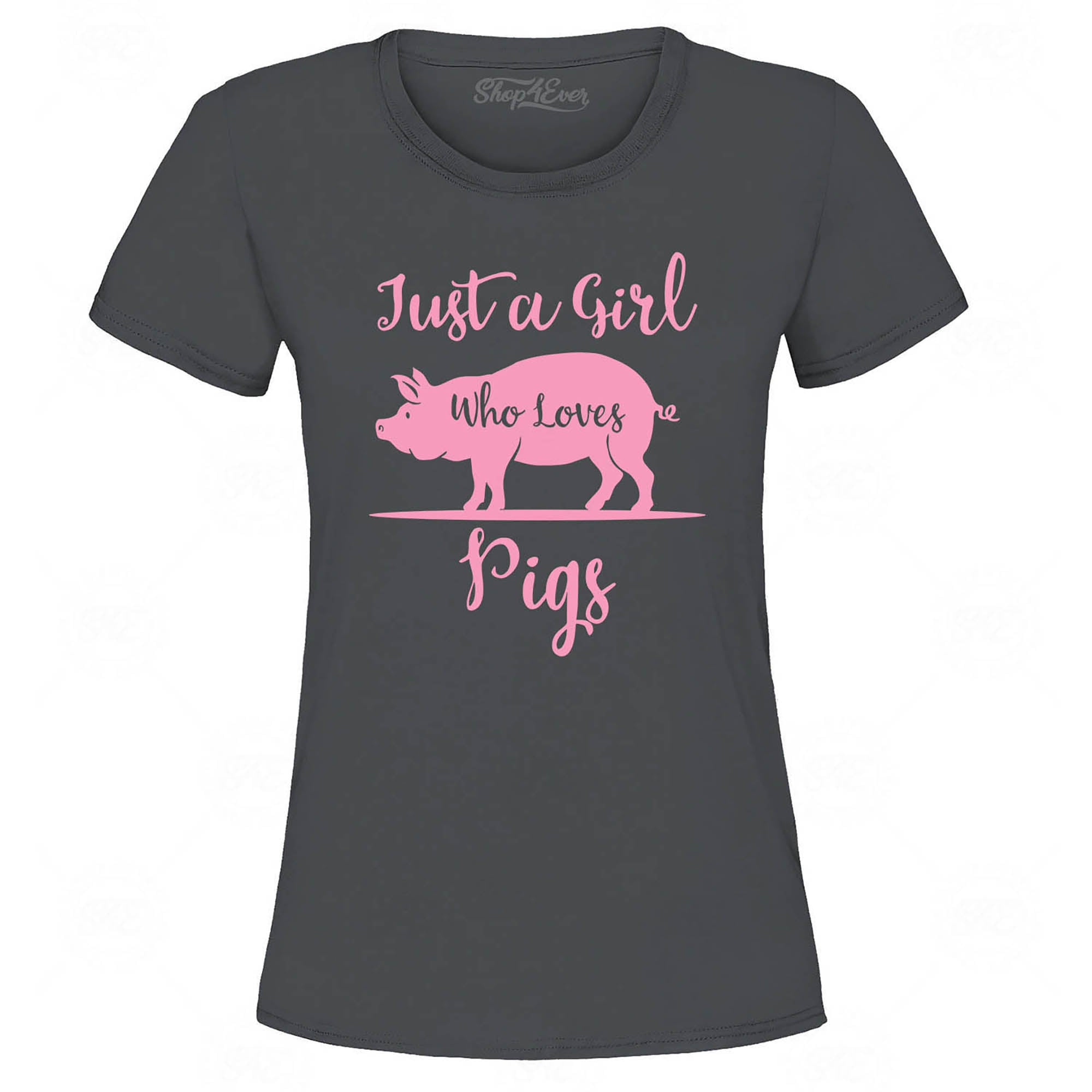 Just A Girl Who Loves Pigs Women's T-Shirt