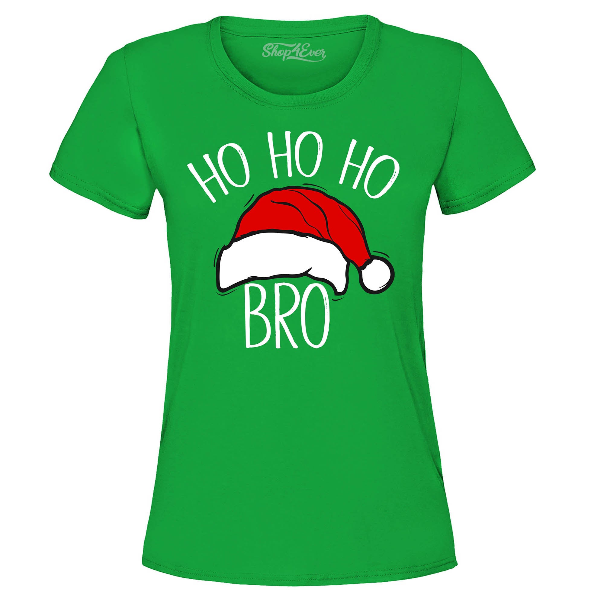 Ho Ho Ho Bro Santa Claus Women's T-Shirt