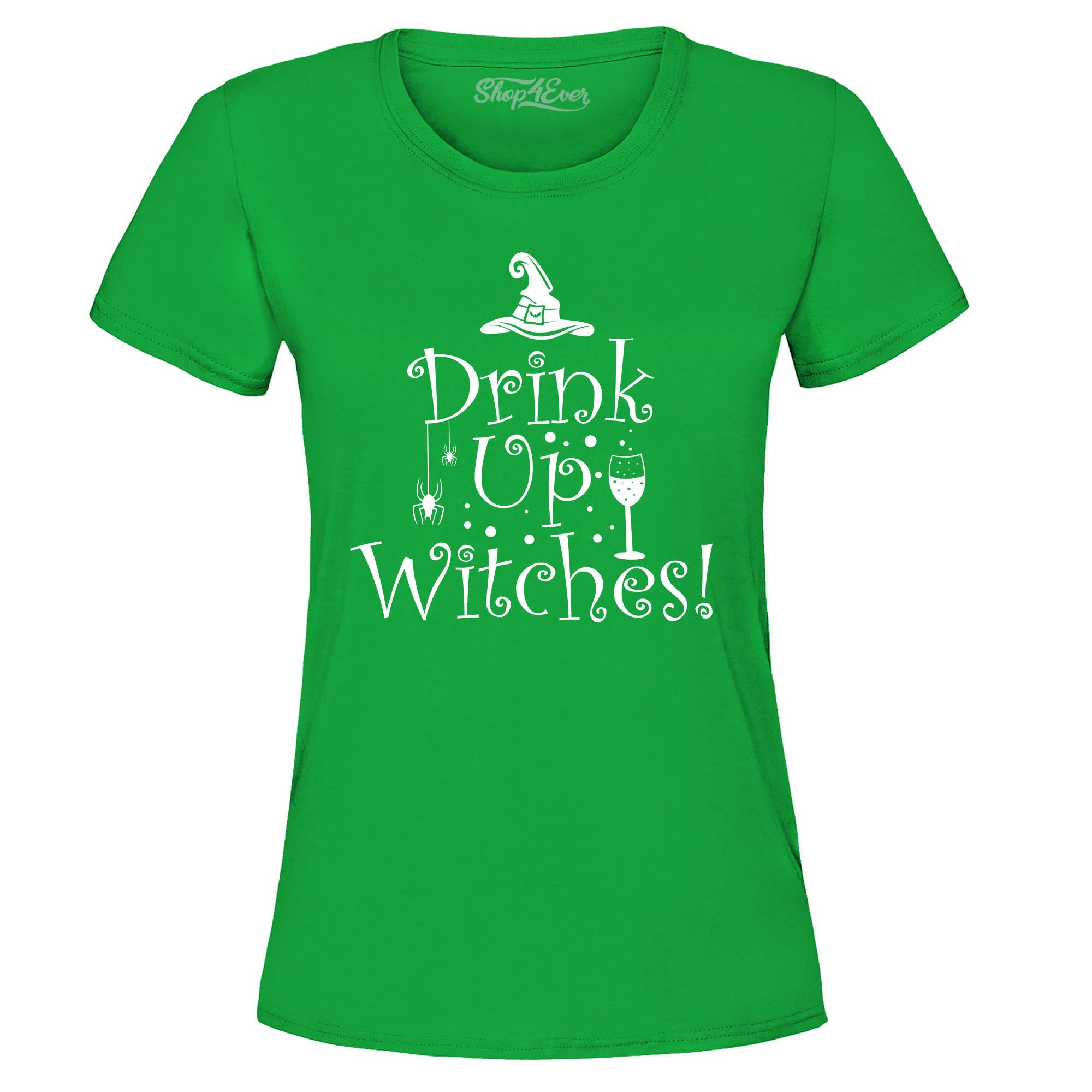 Drink Up Witches Funny Halloween Women's T-Shirt