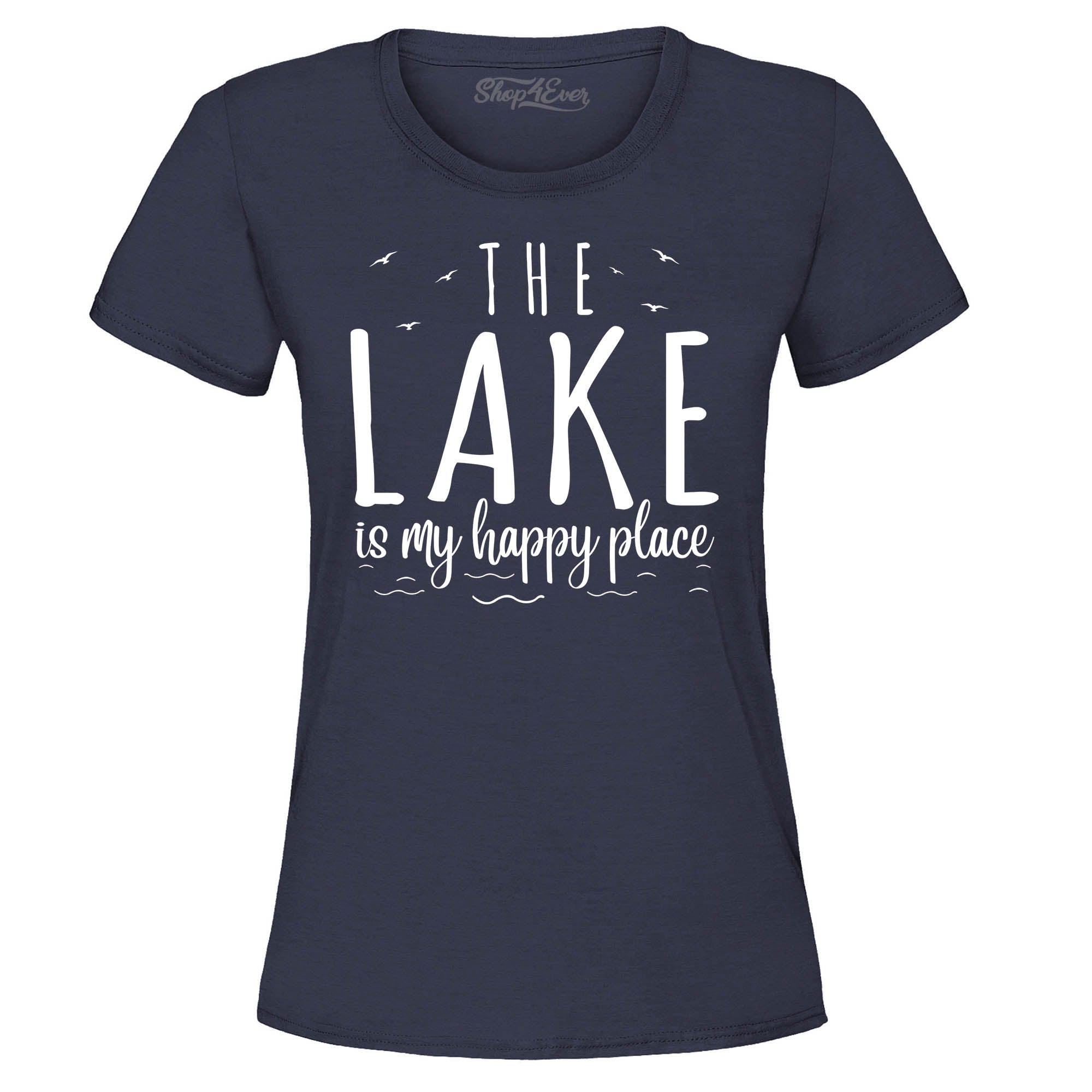 The Lake is My Happy Place Women's T-Shirt