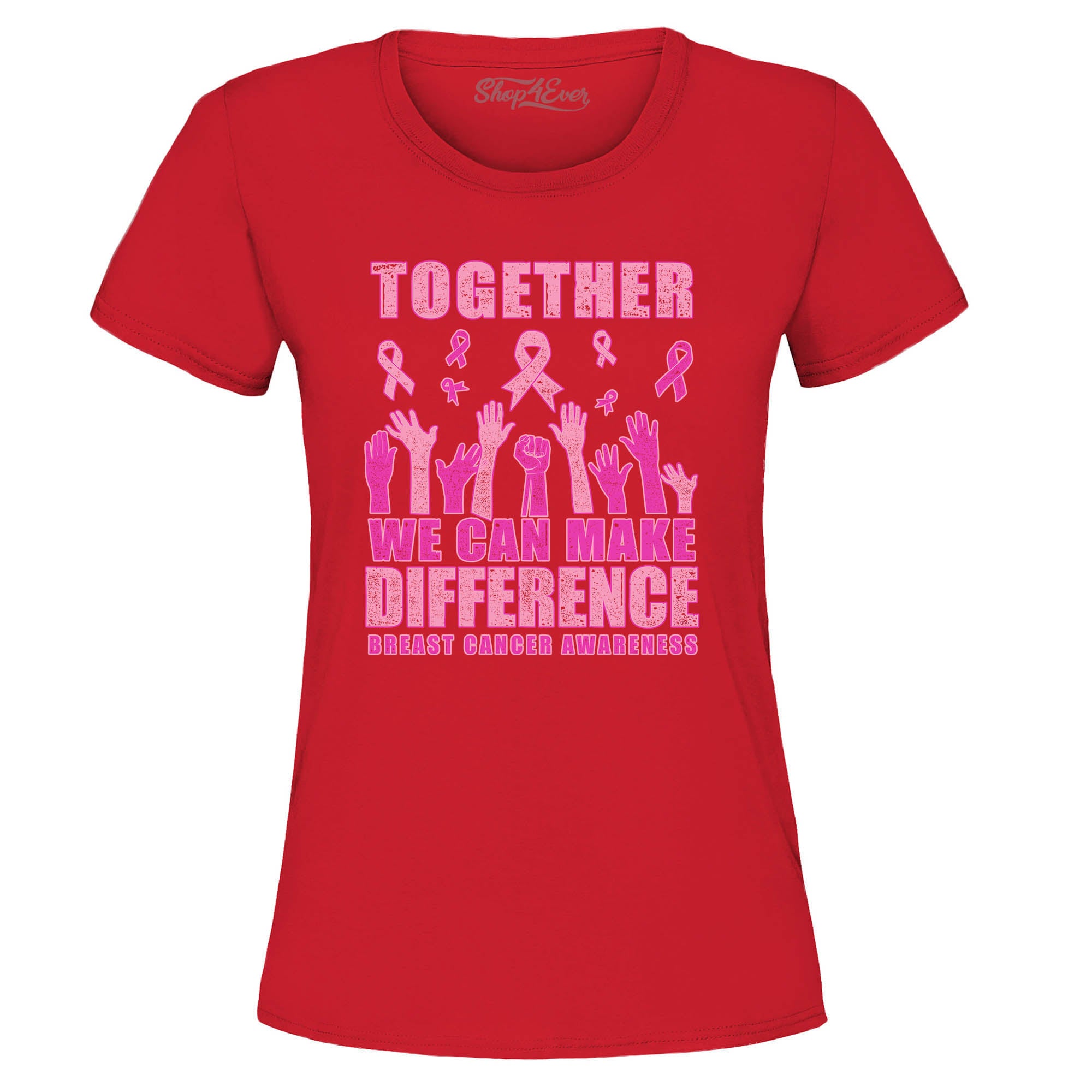 Together We Can Make A Difference Breast Cancer Awareness Women's T-Shirt Inspirational Tee