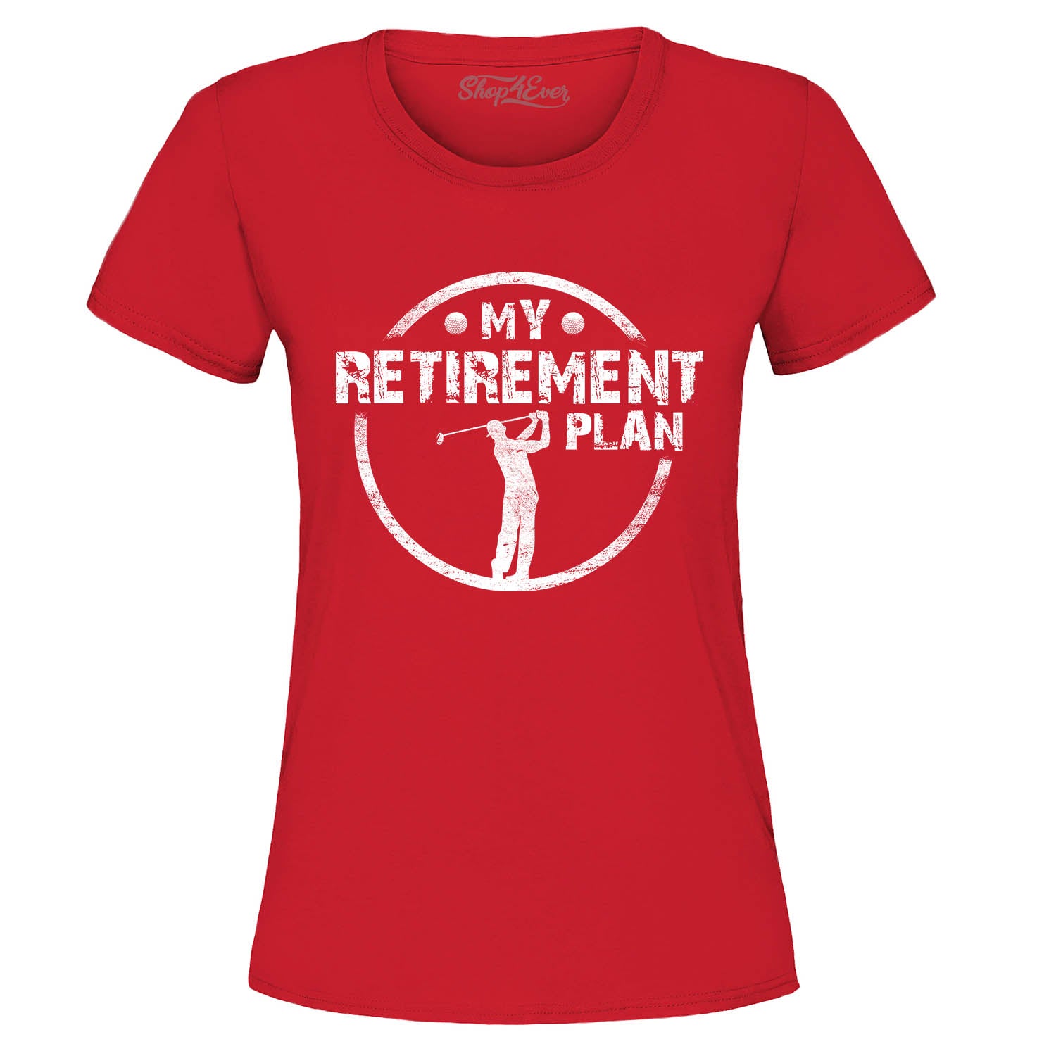 My Retirement Plan Golfing Women's T-Shirt
