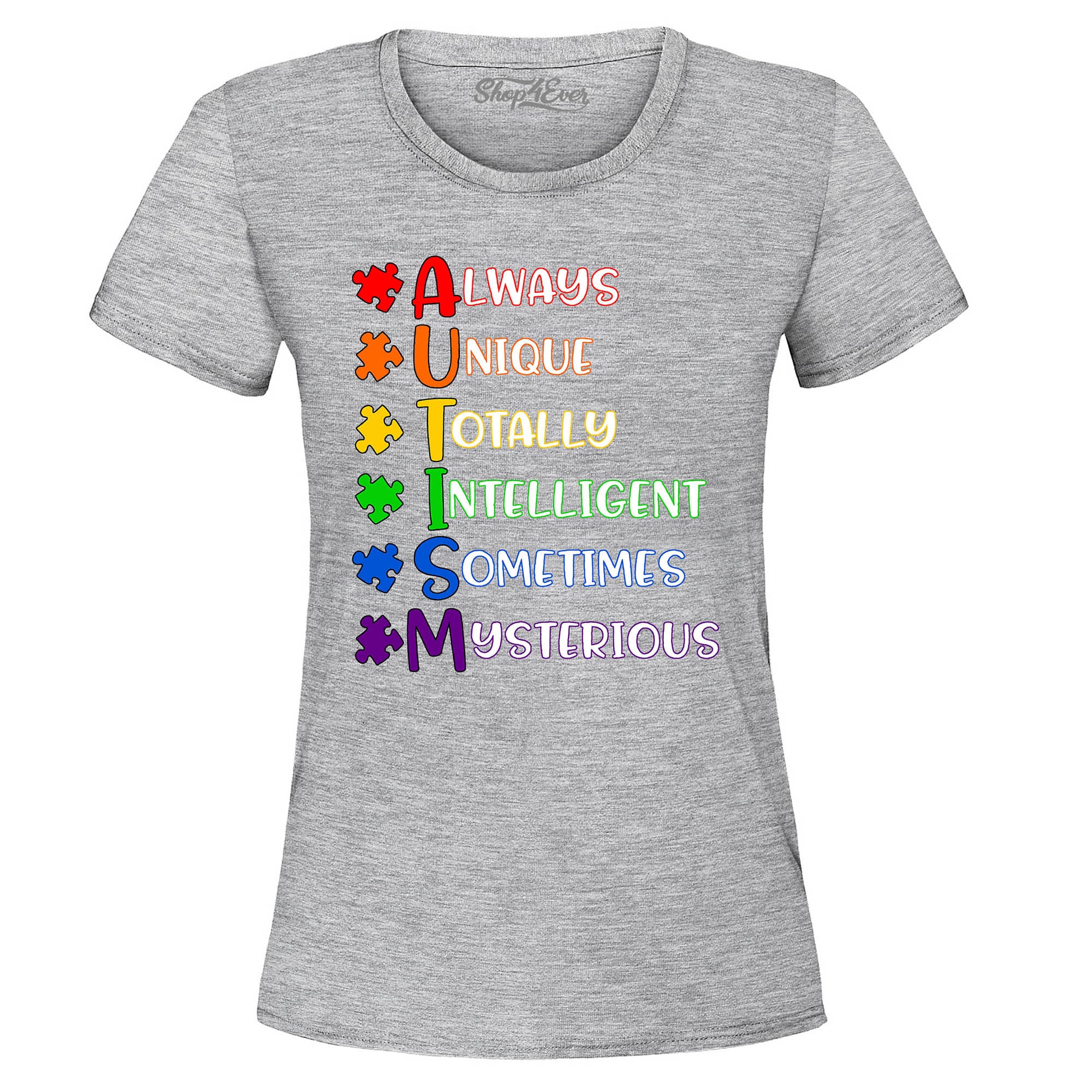 Always Unique Women's T-Shirt Autism Awareness Shirts