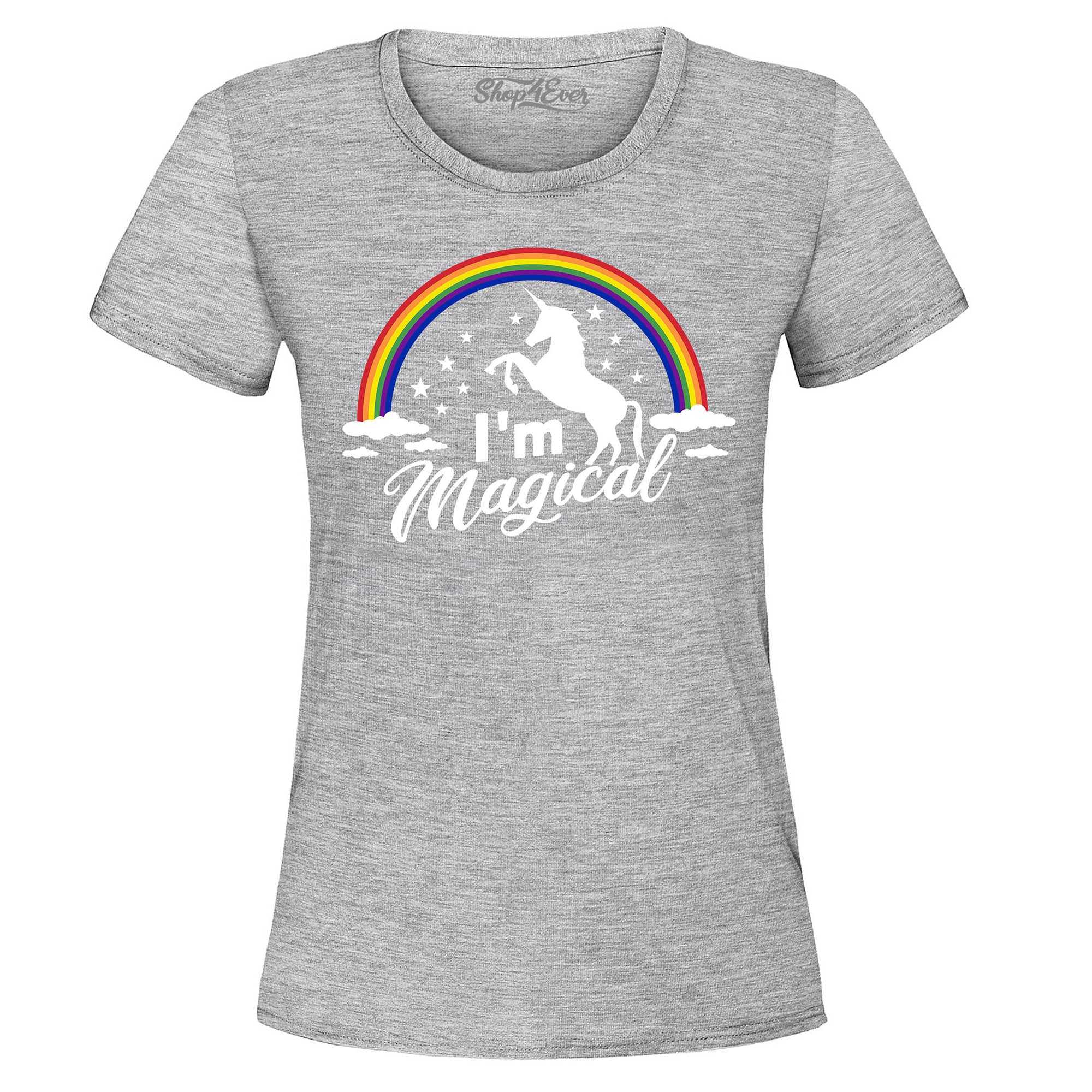 I'm Magical Unicorn Rainbow Women's T-Shirt