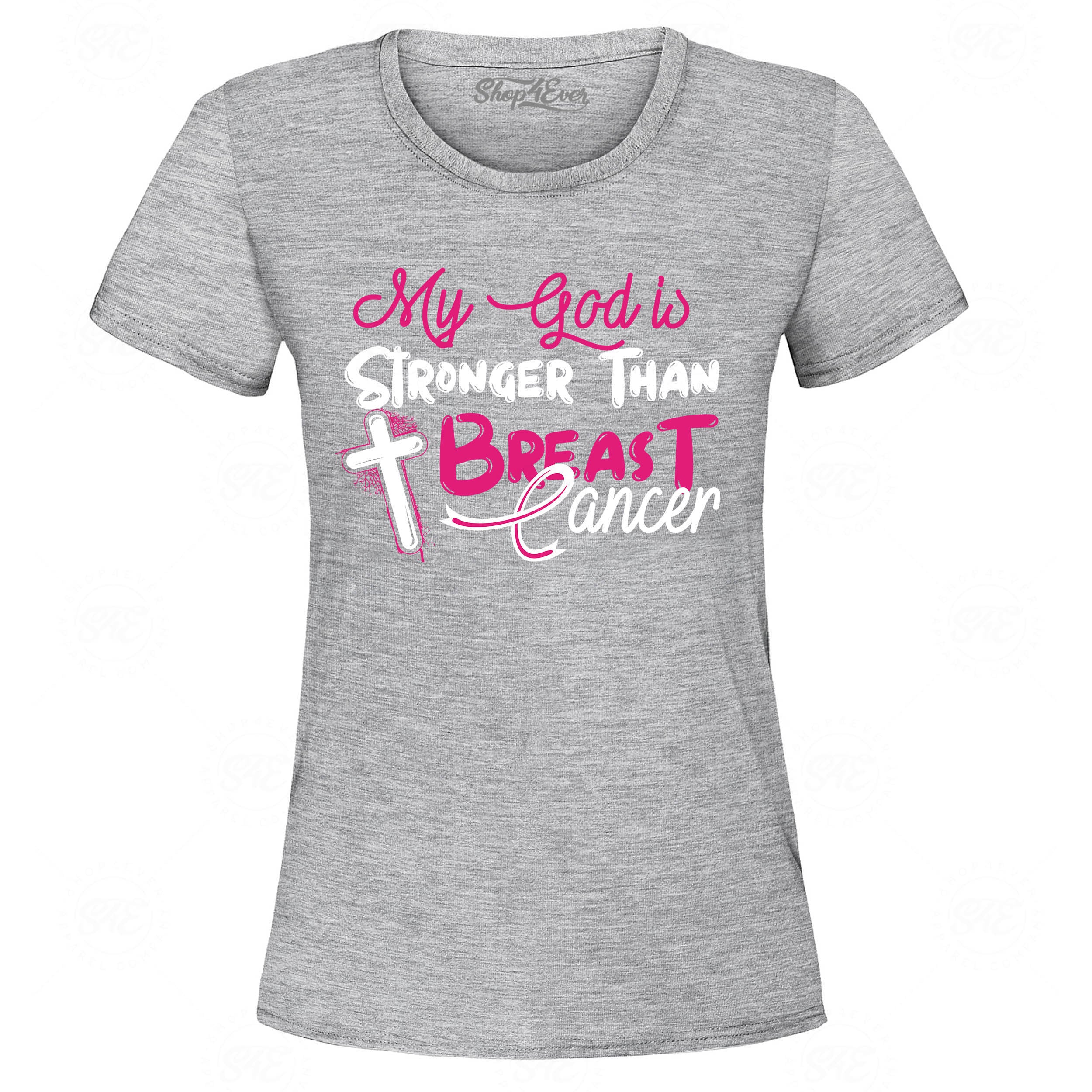 My God is Stronger Than Breast Cancer Women's T-Shirt Pink Ribbon Awareness Tee