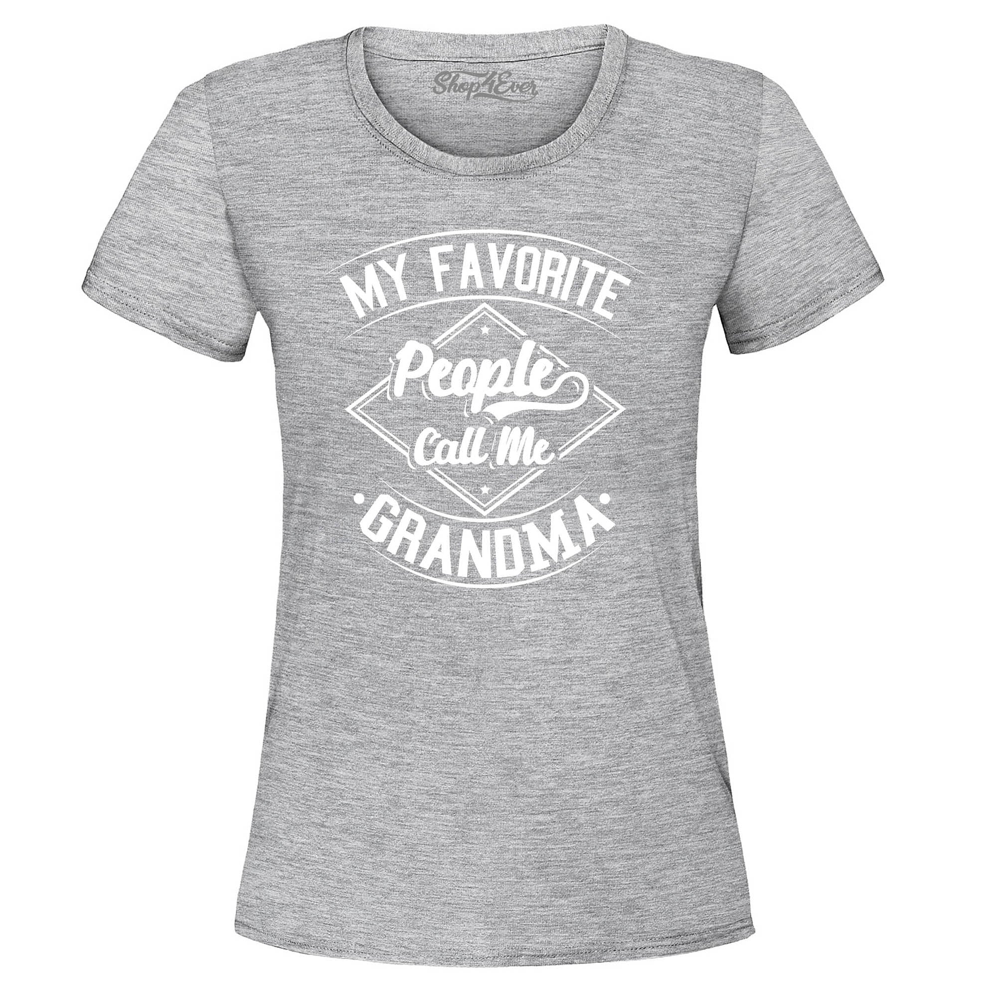 My Favorite People Call Me Grandma Women's T-Shirt