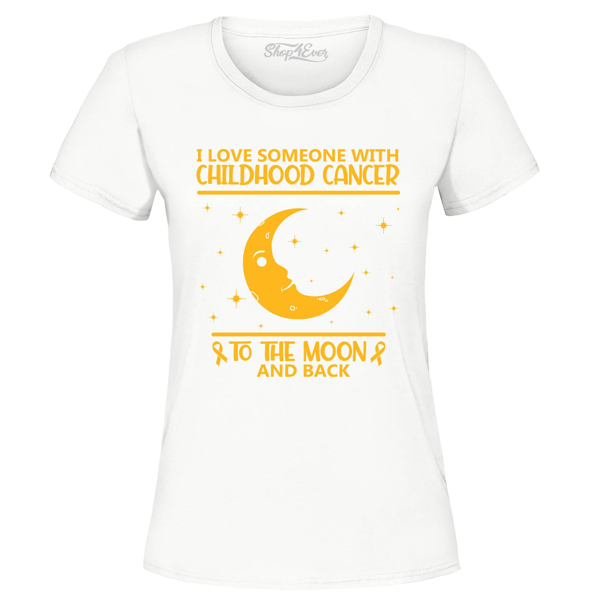I Love Someone with Childhood Cancer to The Moon and Back Women's T-Shirt
