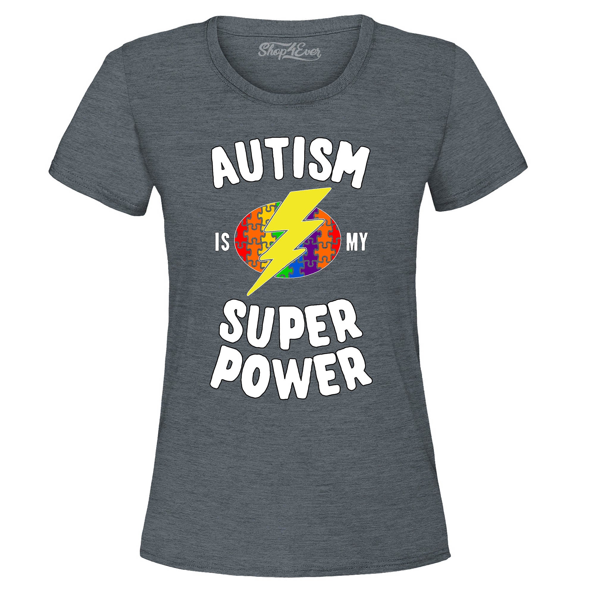 Autism is My Super Power Women's T-Shirt Autism Awareness Shirts