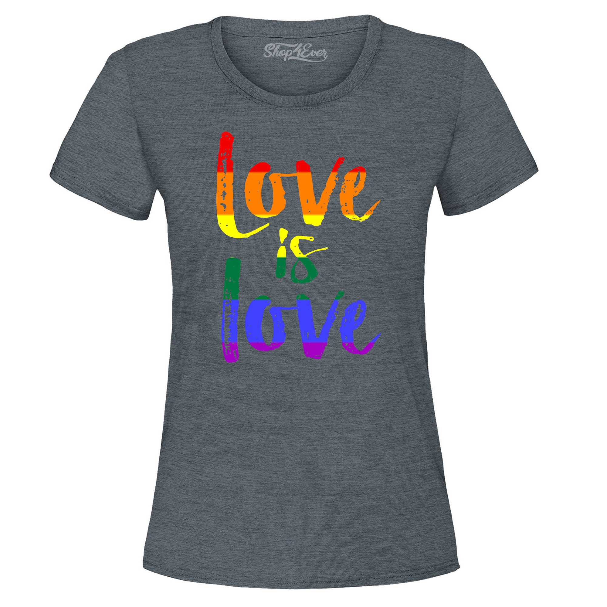 Love is Love Women's T-Shirt Gay Pride Shirts
