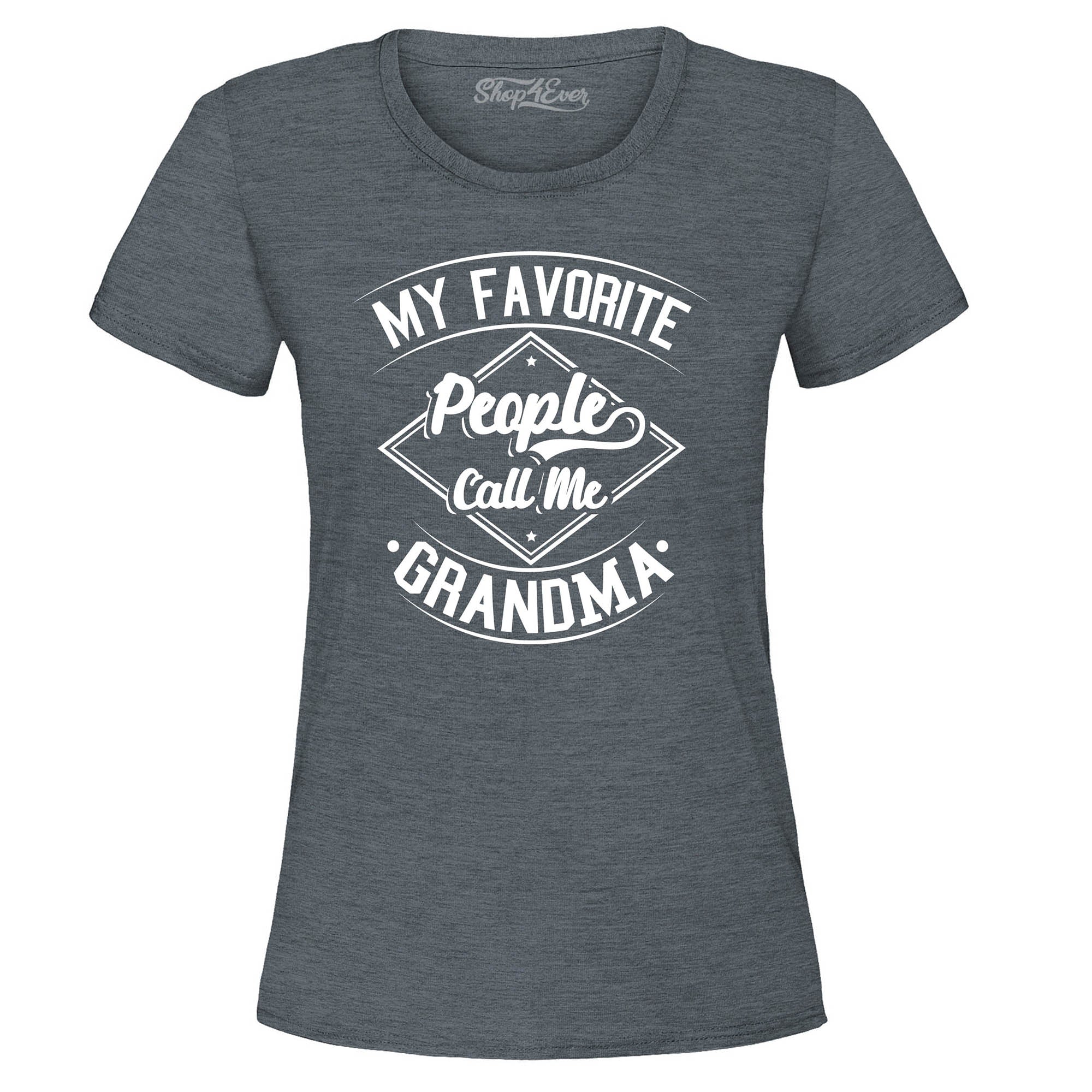 My Favorite People Call Me Grandma Women's T-Shirt