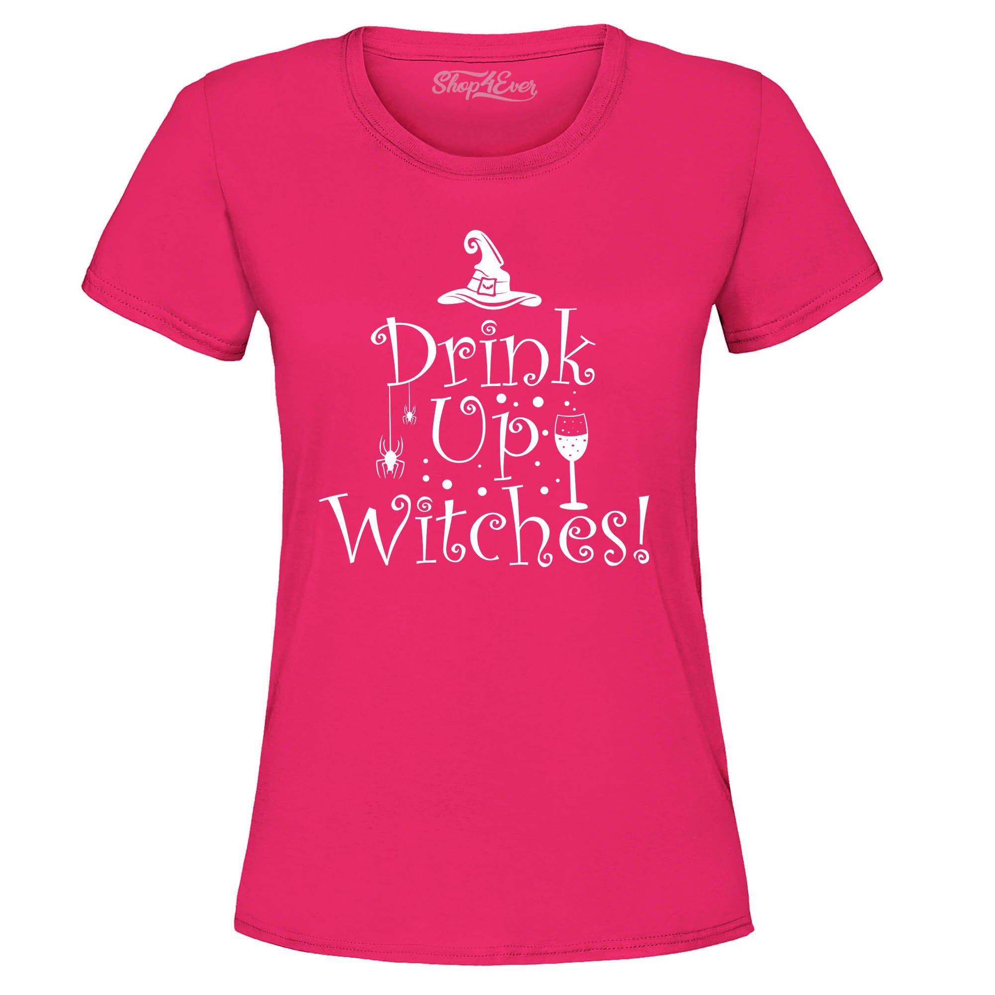 Drink Up Witches Funny Halloween Women's T-Shirt