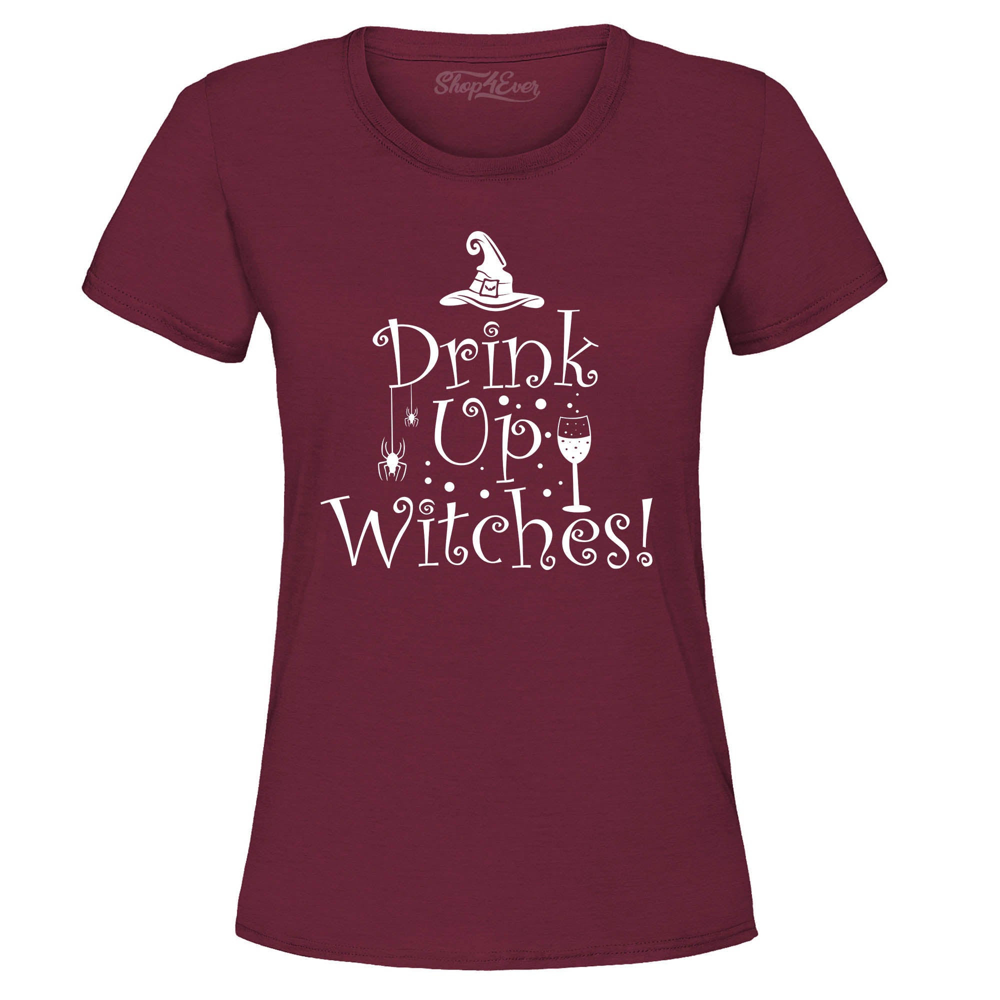 Drink Up Witches Funny Halloween Women's T-Shirt