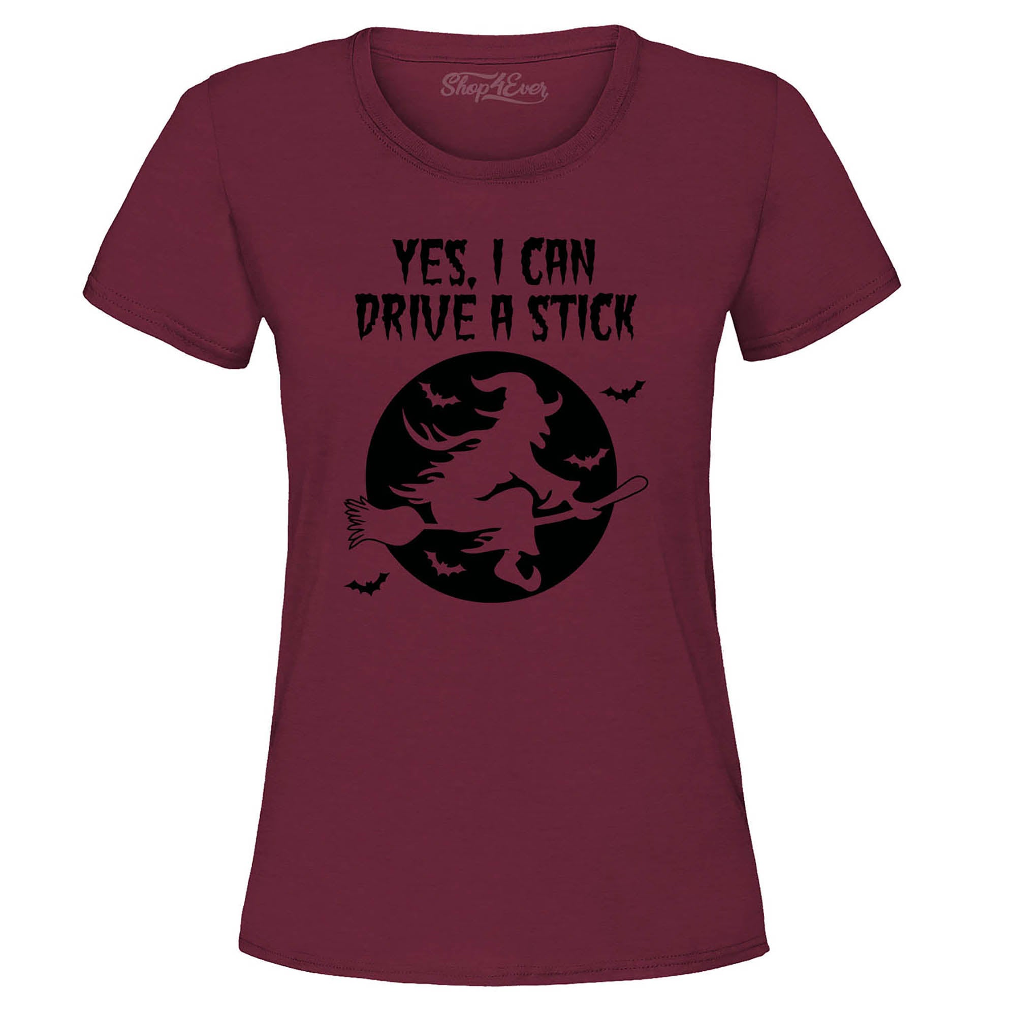 Yes, I Can Drive A Stick Witch Women's T-Shirt