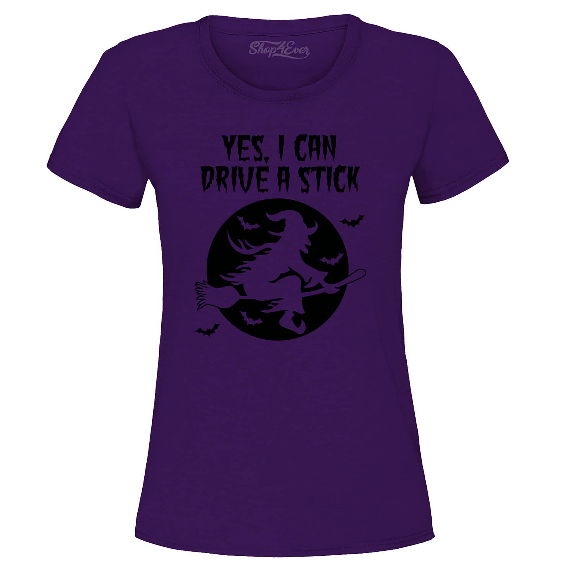 Yes, I Can Drive A Stick Witch Women's T-Shirt