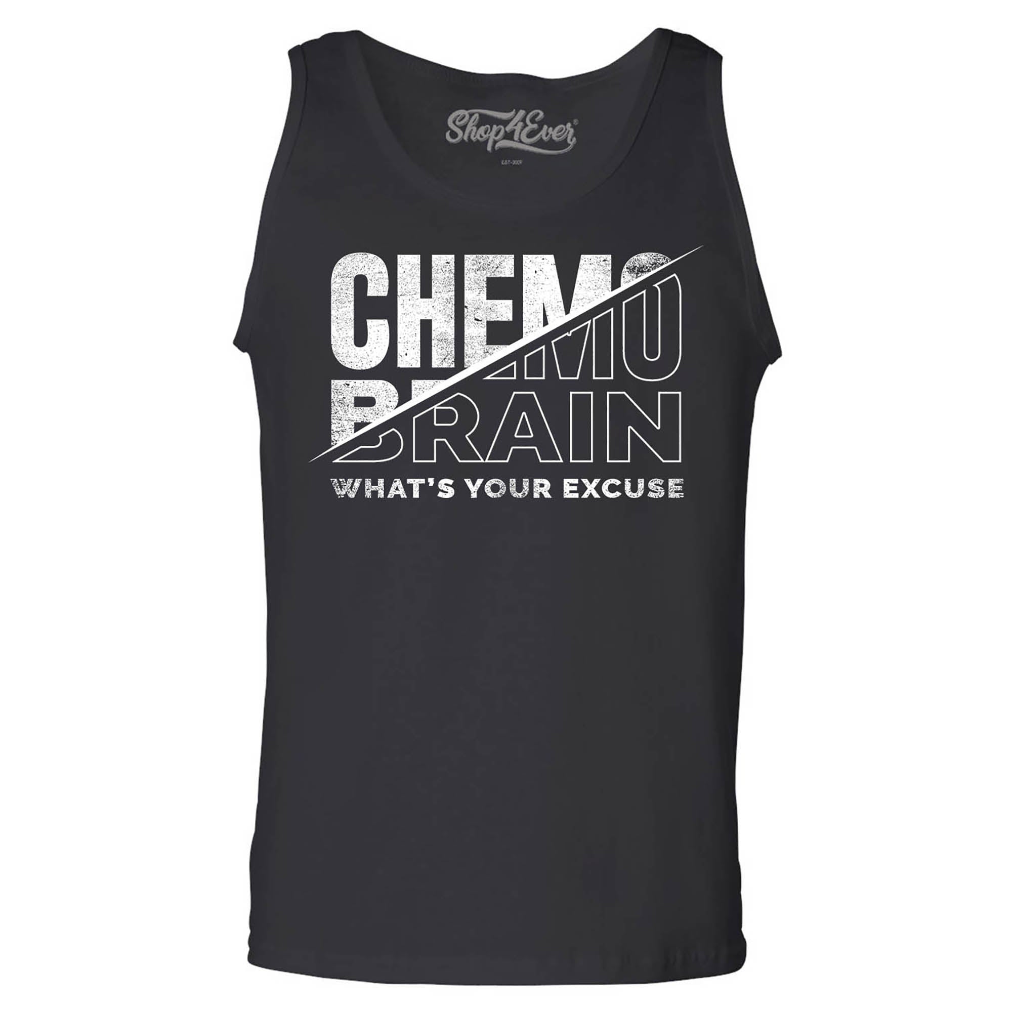 Chemo Brain What's Your Excuse? Funny Men's Tank Top
