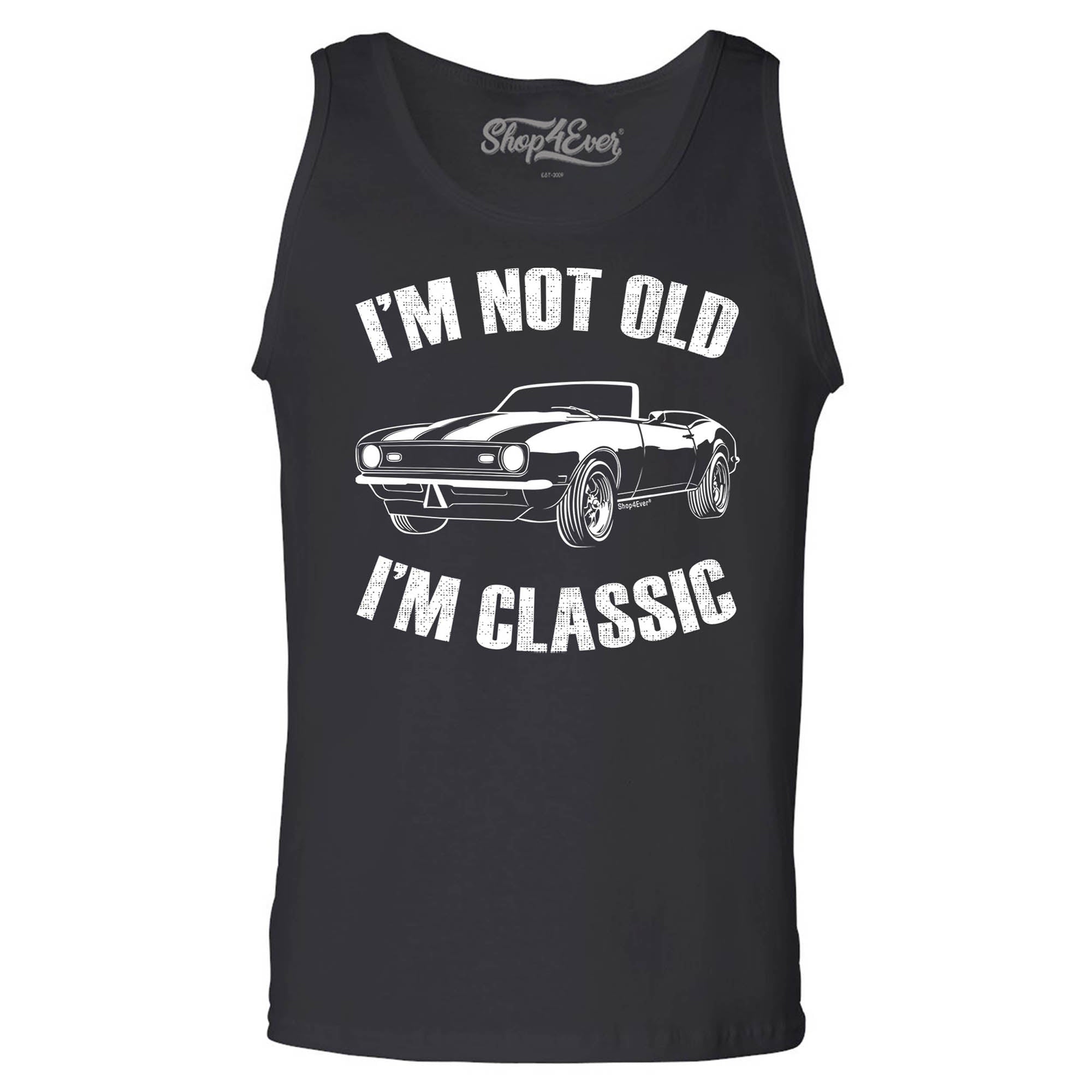 I'm Not Old I'm Classic Men's Tank Top