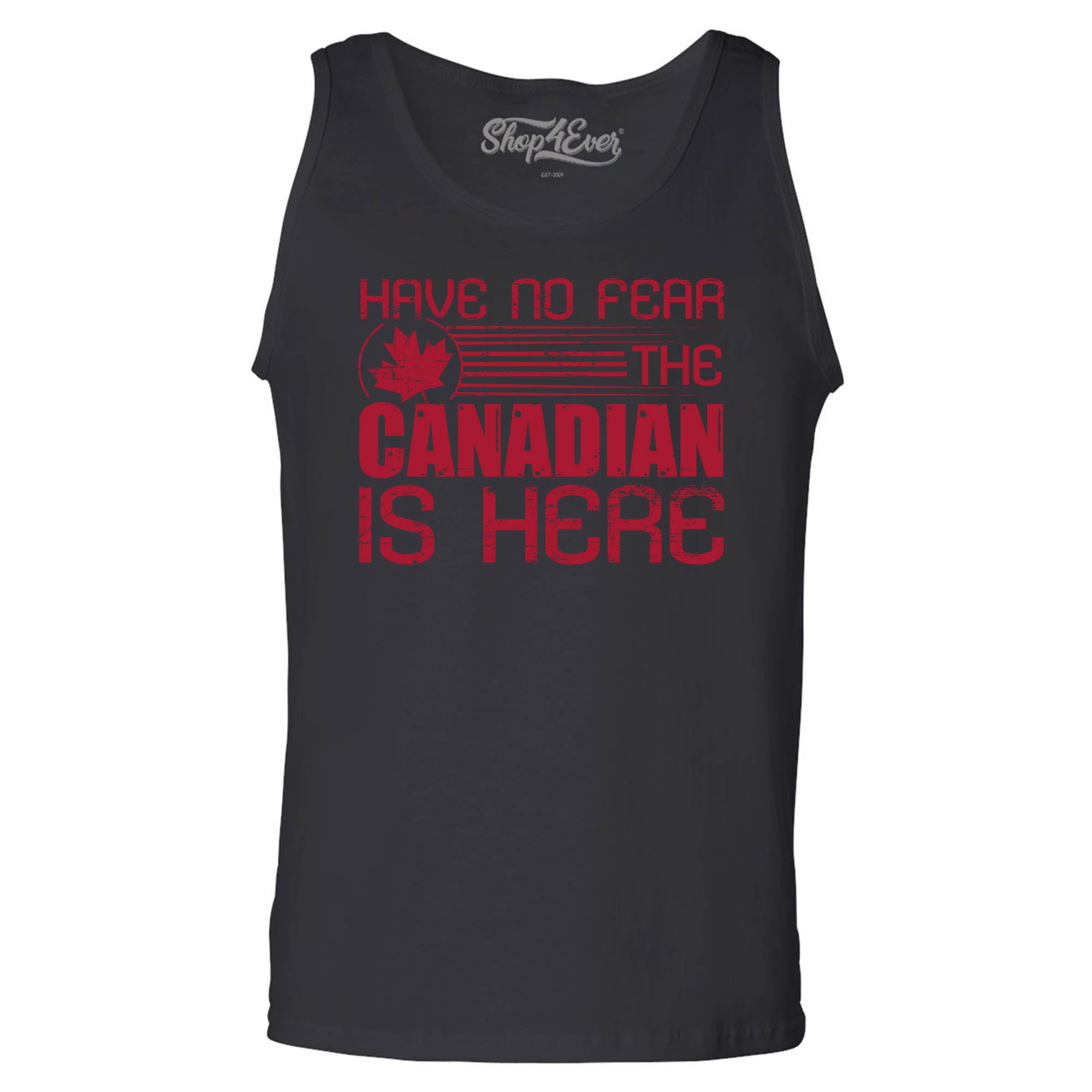 Have No Fear The Canadian is Here Canada Pride Men's Tank Top