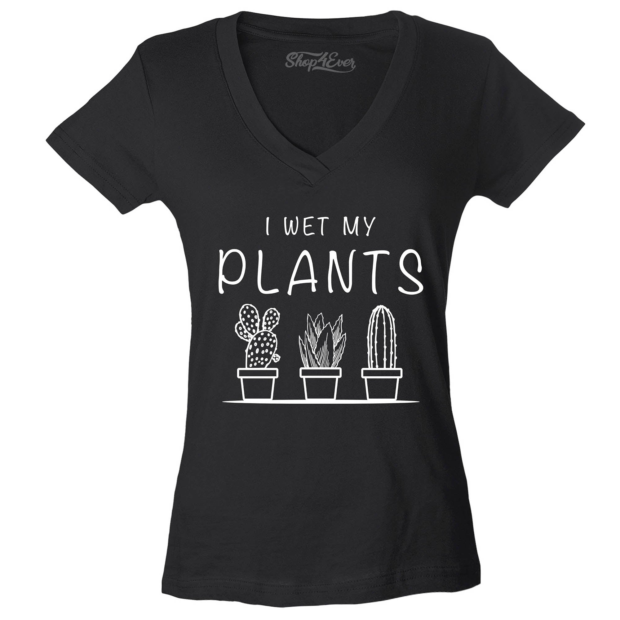 I Wet My Plants Women's V-Neck T-Shirt Slim Fit