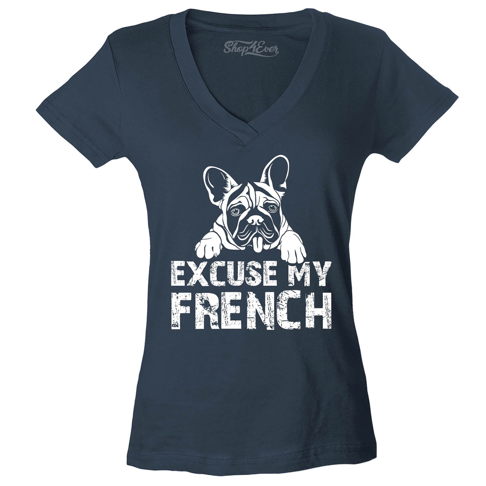 Excuse My French Women's V-Neck T-Shirt Slim Fit