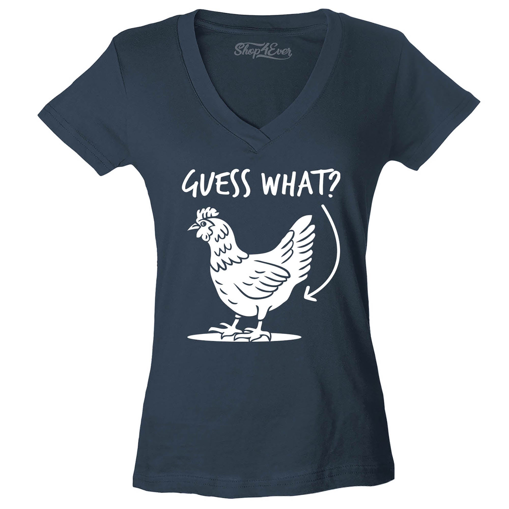 Guess What? Chicken Butt Women's V-Neck T-Shirt Slim Fit