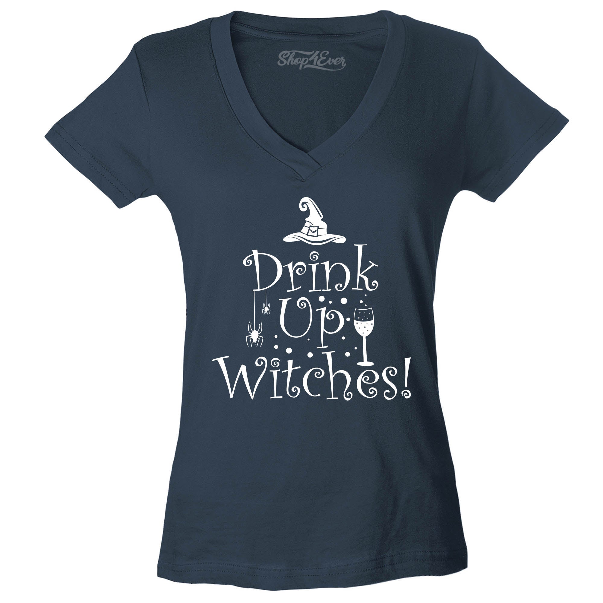 Drink Up Witches Funny Halloween Women's V-Neck T-Shirt Slim Fit