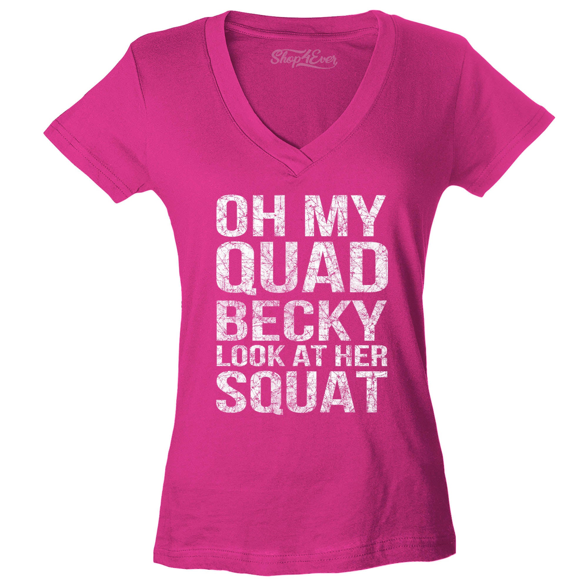 Oh My Quad Becky Look at Her Squat Women's V-Neck T-Shirt Slim Fit