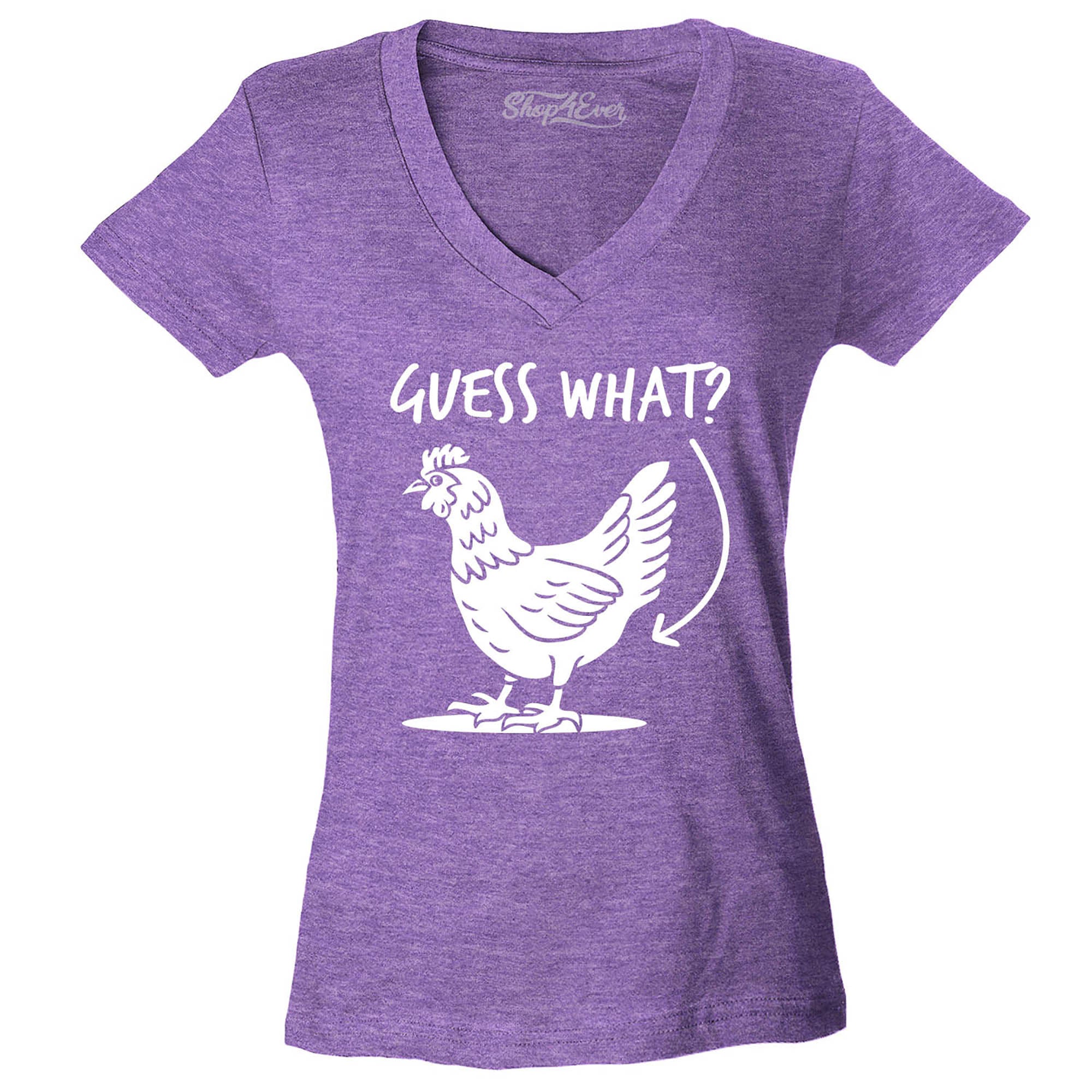 Guess What? Chicken Butt Women's V-Neck T-Shirt Slim Fit