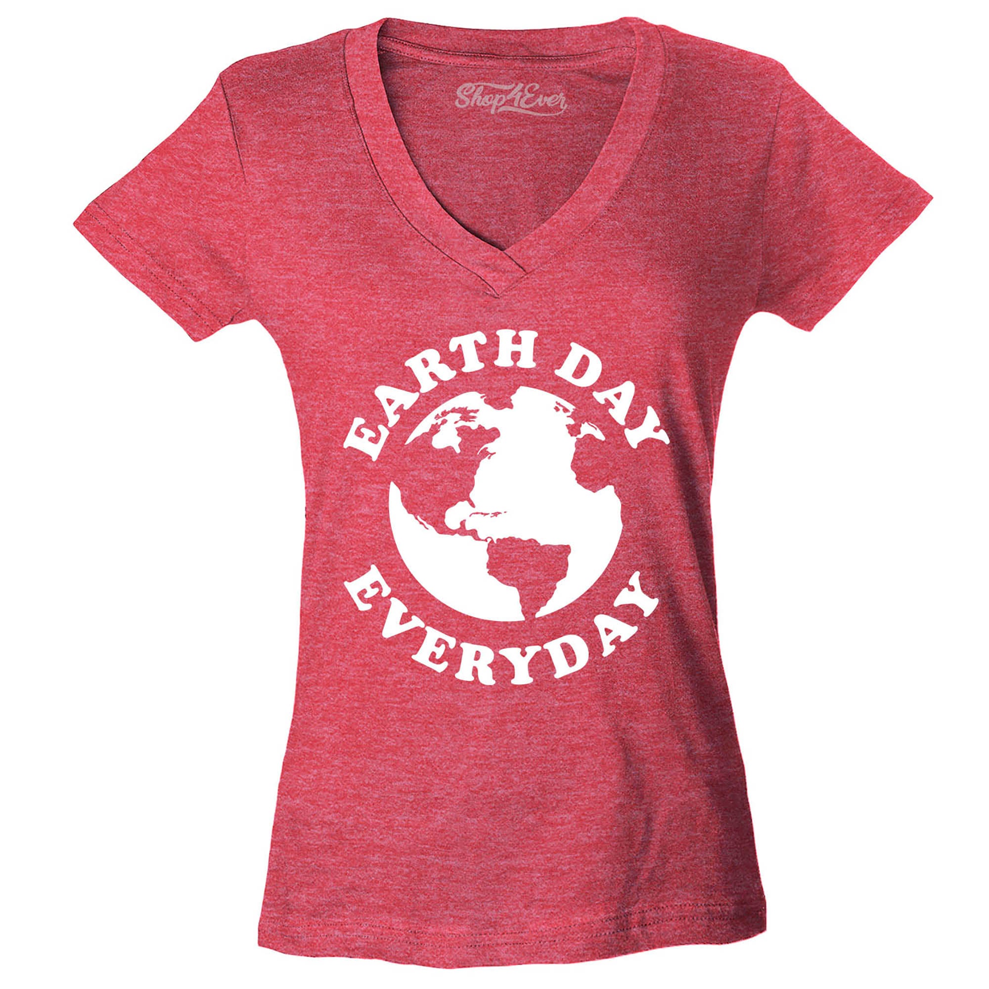 Earth Day Everyday Women's V-Neck T-Shirt Slim Fit