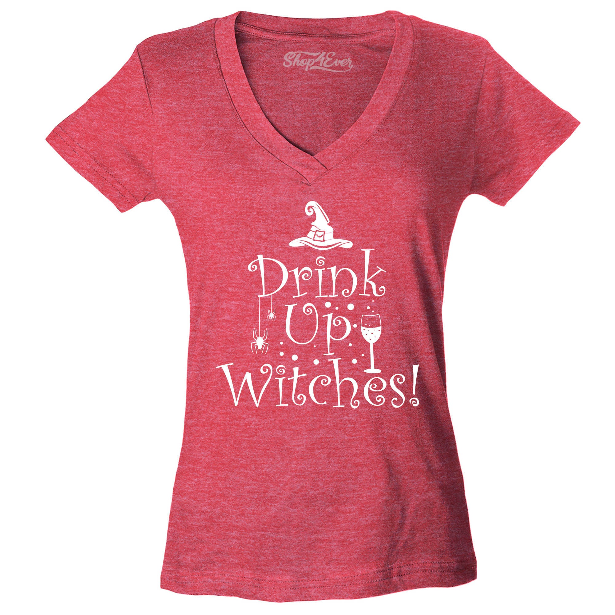 Drink Up Witches Funny Halloween Women's V-Neck T-Shirt Slim Fit