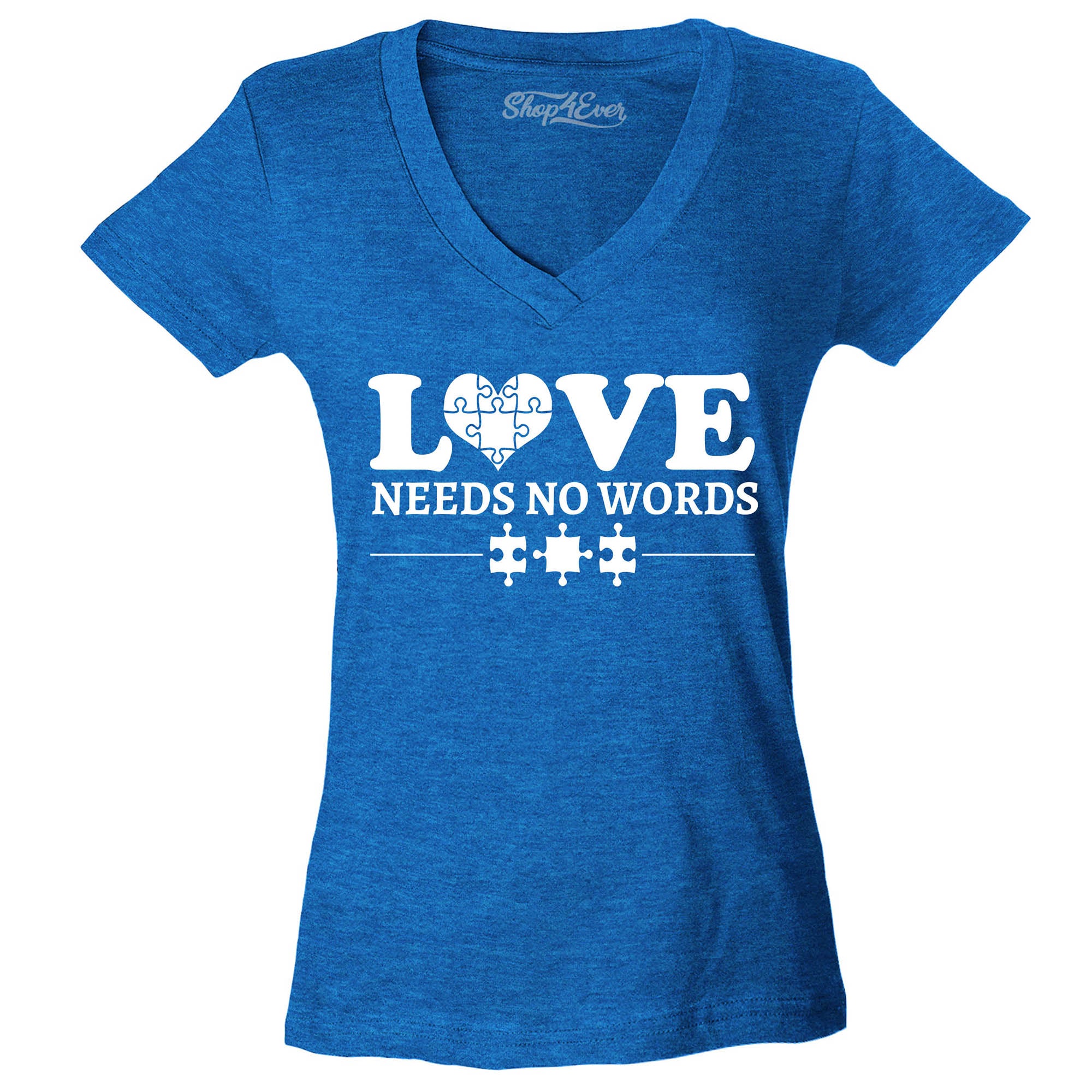 Love Needs No Words Autism Awareness Women's V-Neck T-Shirt Slim Fit