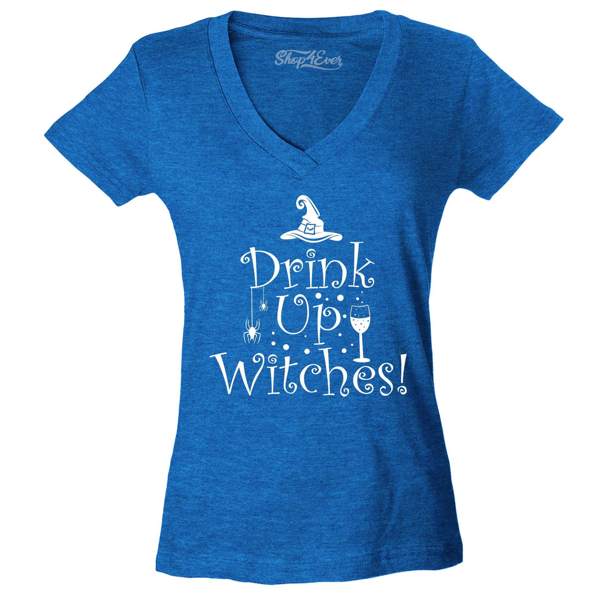Drink Up Witches Funny Halloween Women's V-Neck T-Shirt Slim Fit