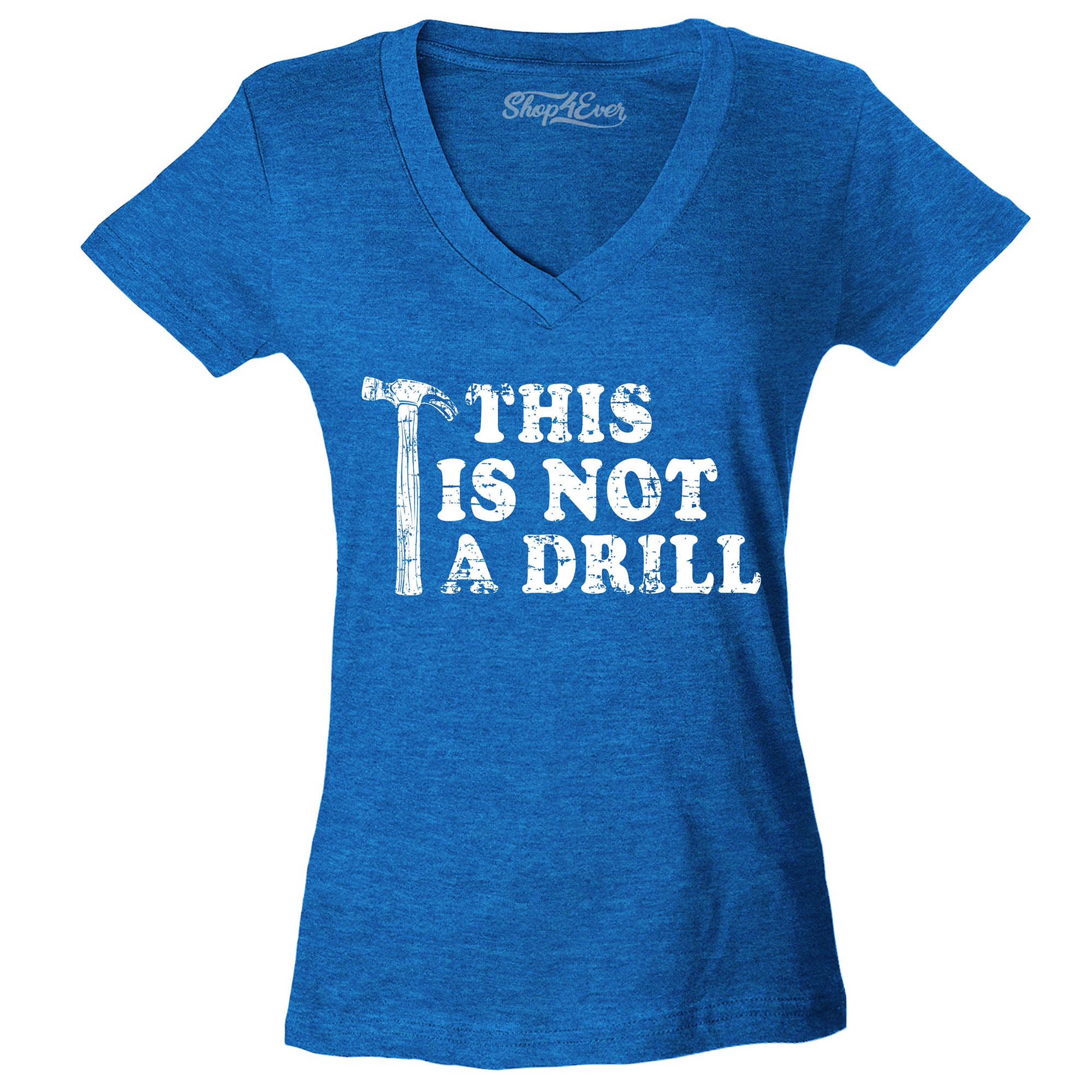 This is Not a Drill Women's V-Neck T-Shirt Slim Fit