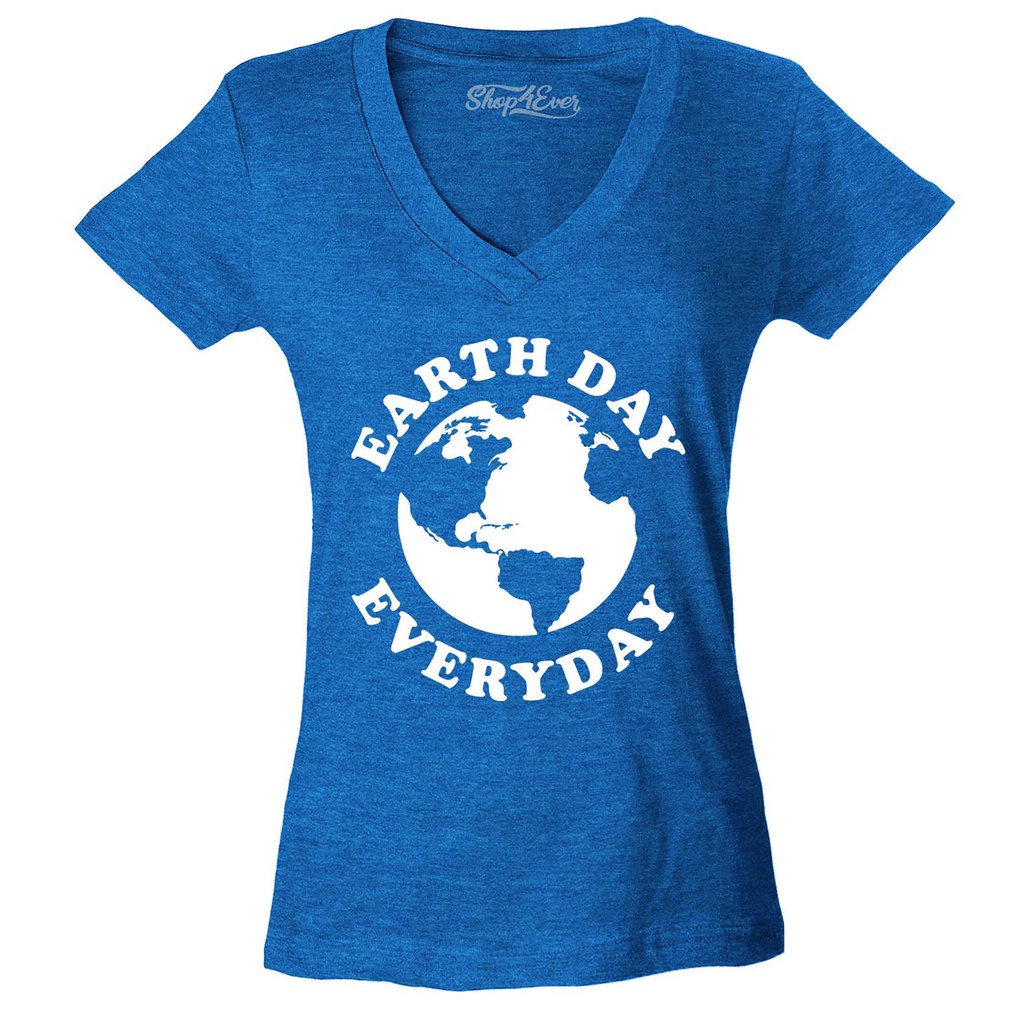 Earth Day Everyday Women's V-Neck T-Shirt Slim Fit