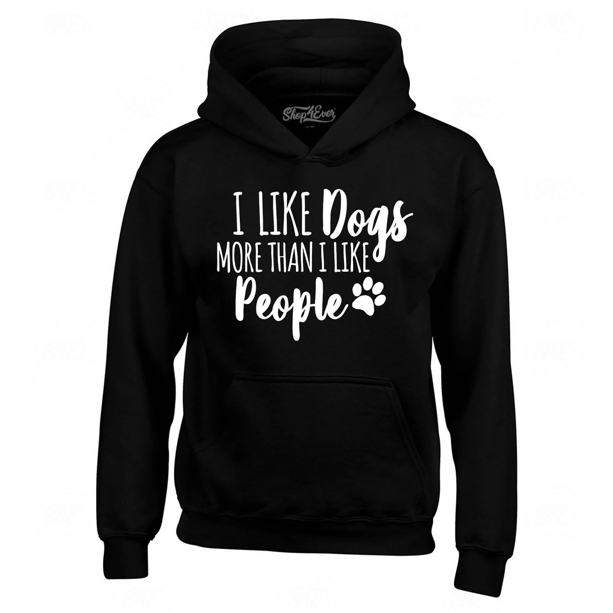I Like Dogs More Than I Like People Hoodie Sweatshirts