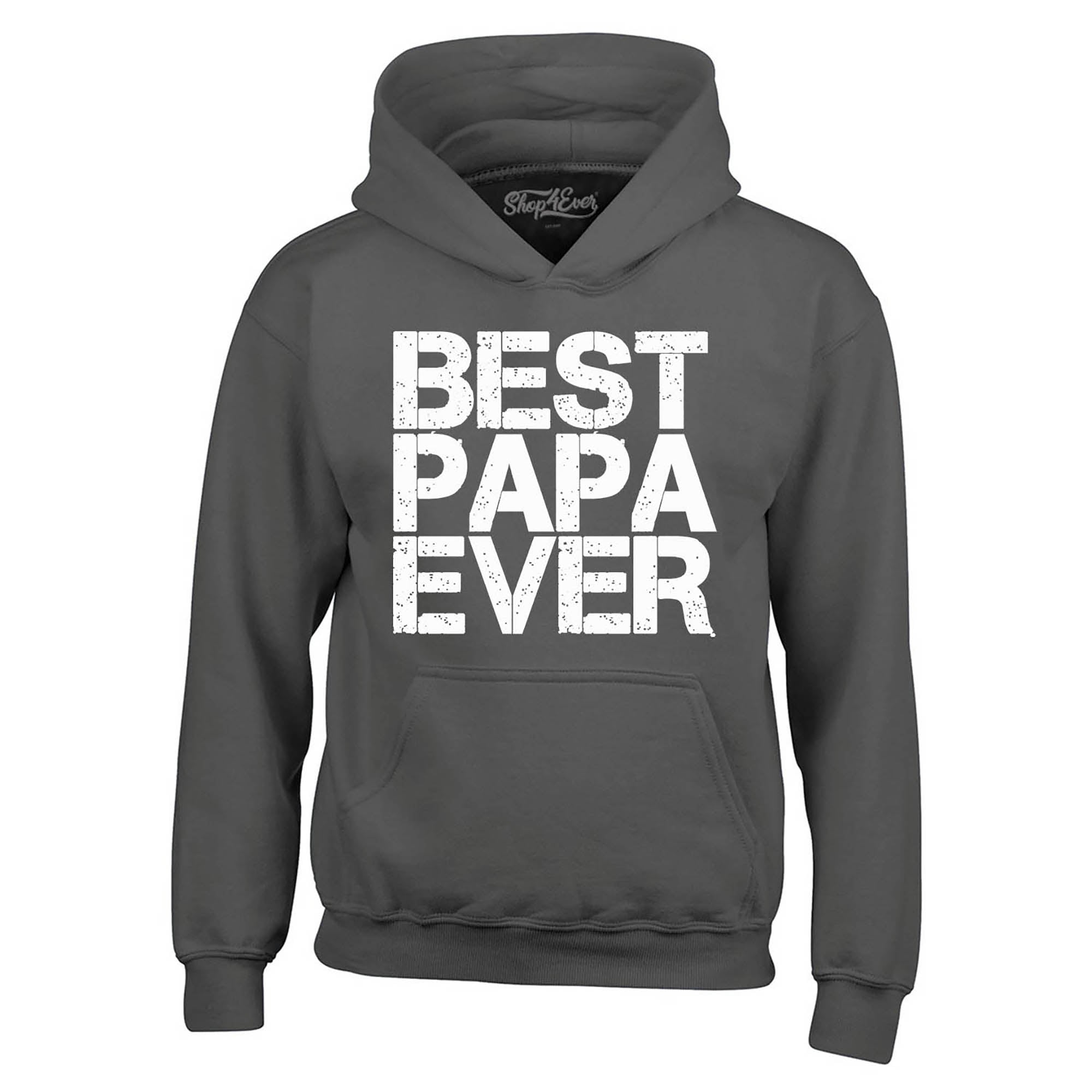 Best Papa Ever Hoodies Sweatshirts