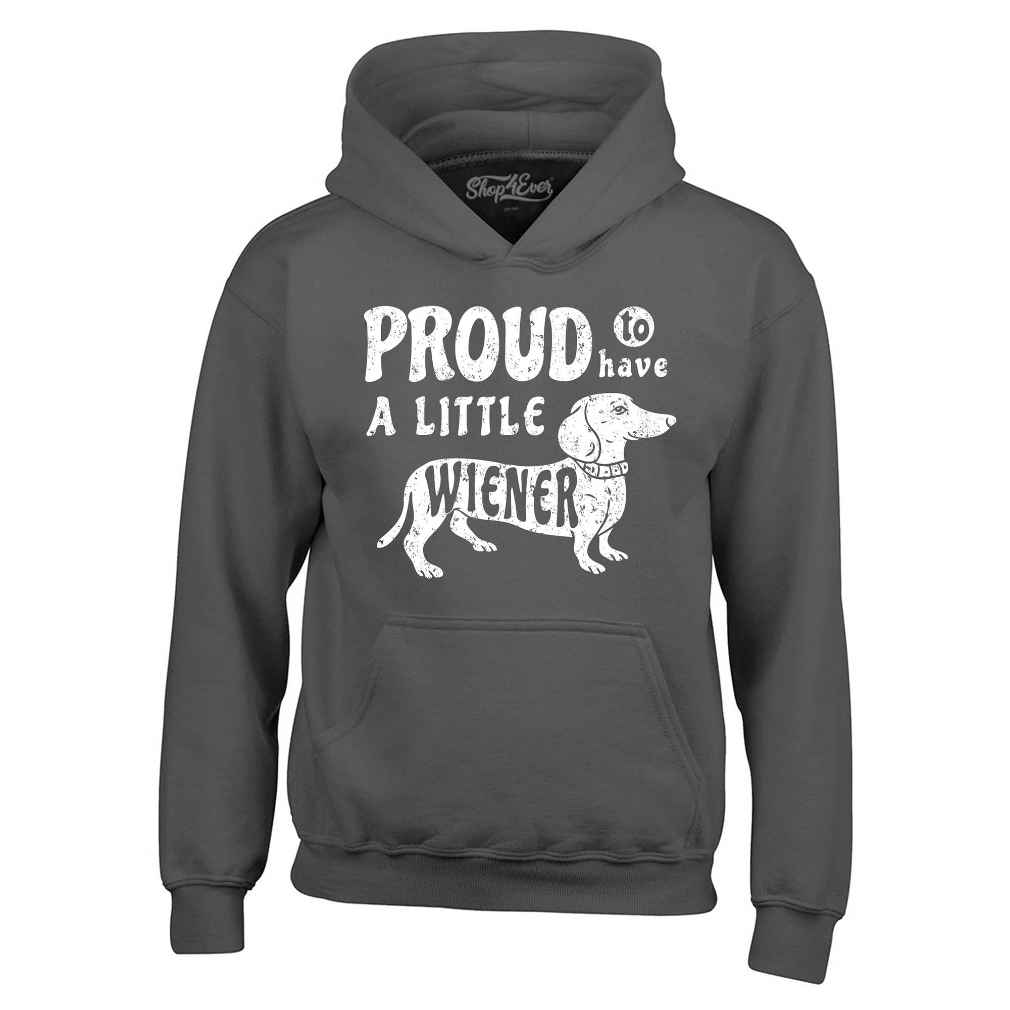 Proud to Have a Little Weiner Funny Dachshund Dog Hoodie Sweatshirts